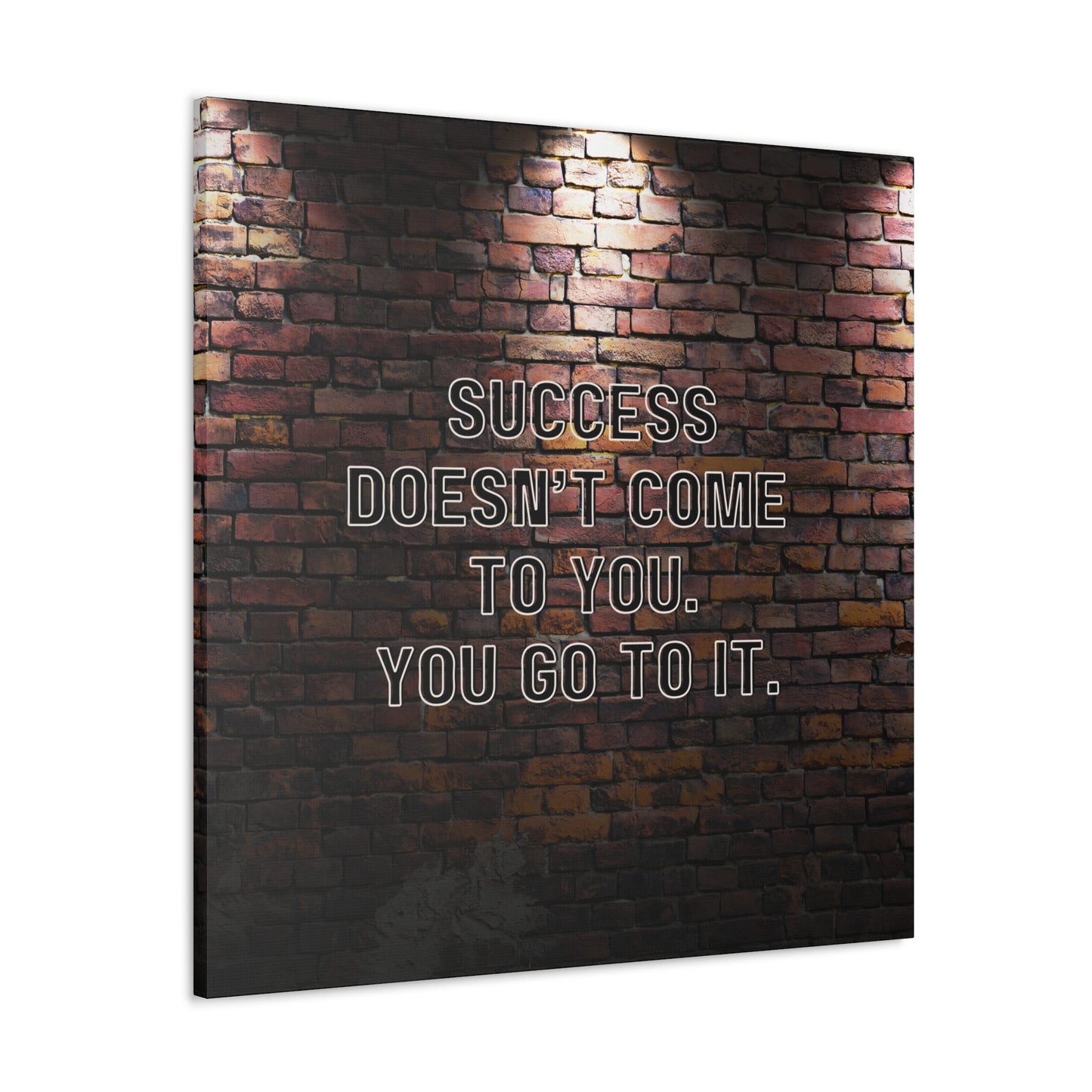 "Success Doesn't Come To You" Wall Art - Weave Got Gifts - Unique Gifts You Won’t Find Anywhere Else!