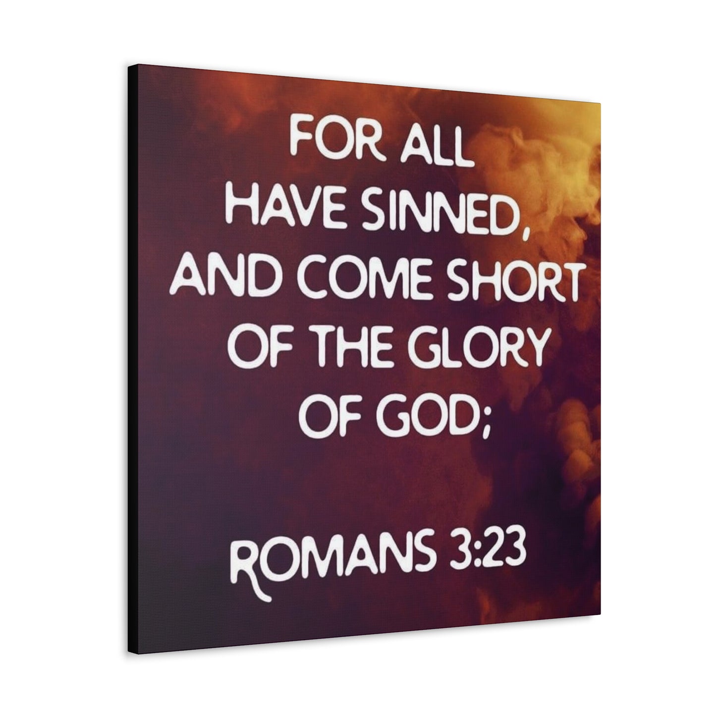 "For All Have Sinned And Come Short Of The Glory Of God" Wall Art - Weave Got Gifts - Unique Gifts You Won’t Find Anywhere Else!