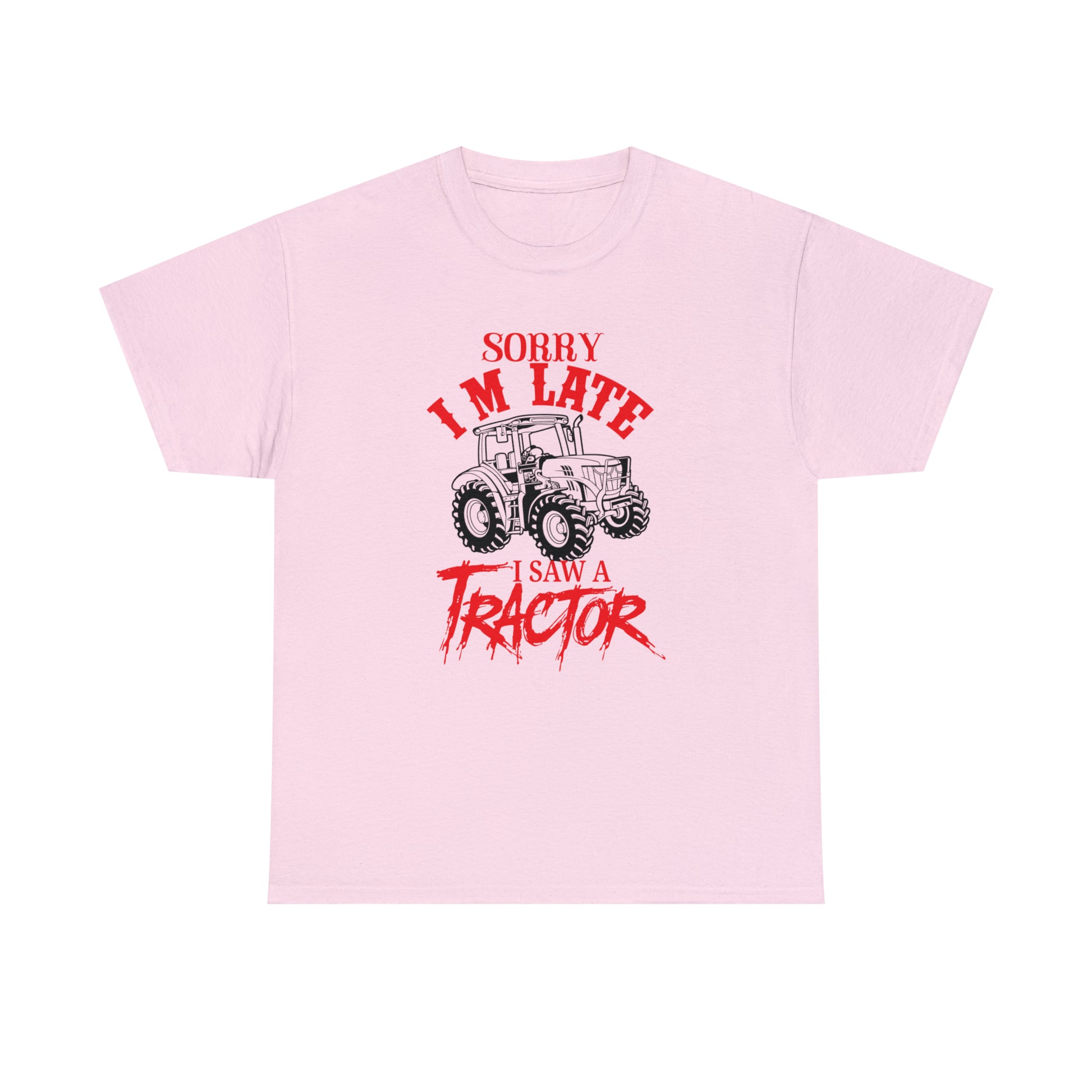 "Sorry I'm Late, I Saw A Tractor" T-Shirt - Weave Got Gifts - Unique Gifts You Won’t Find Anywhere Else!