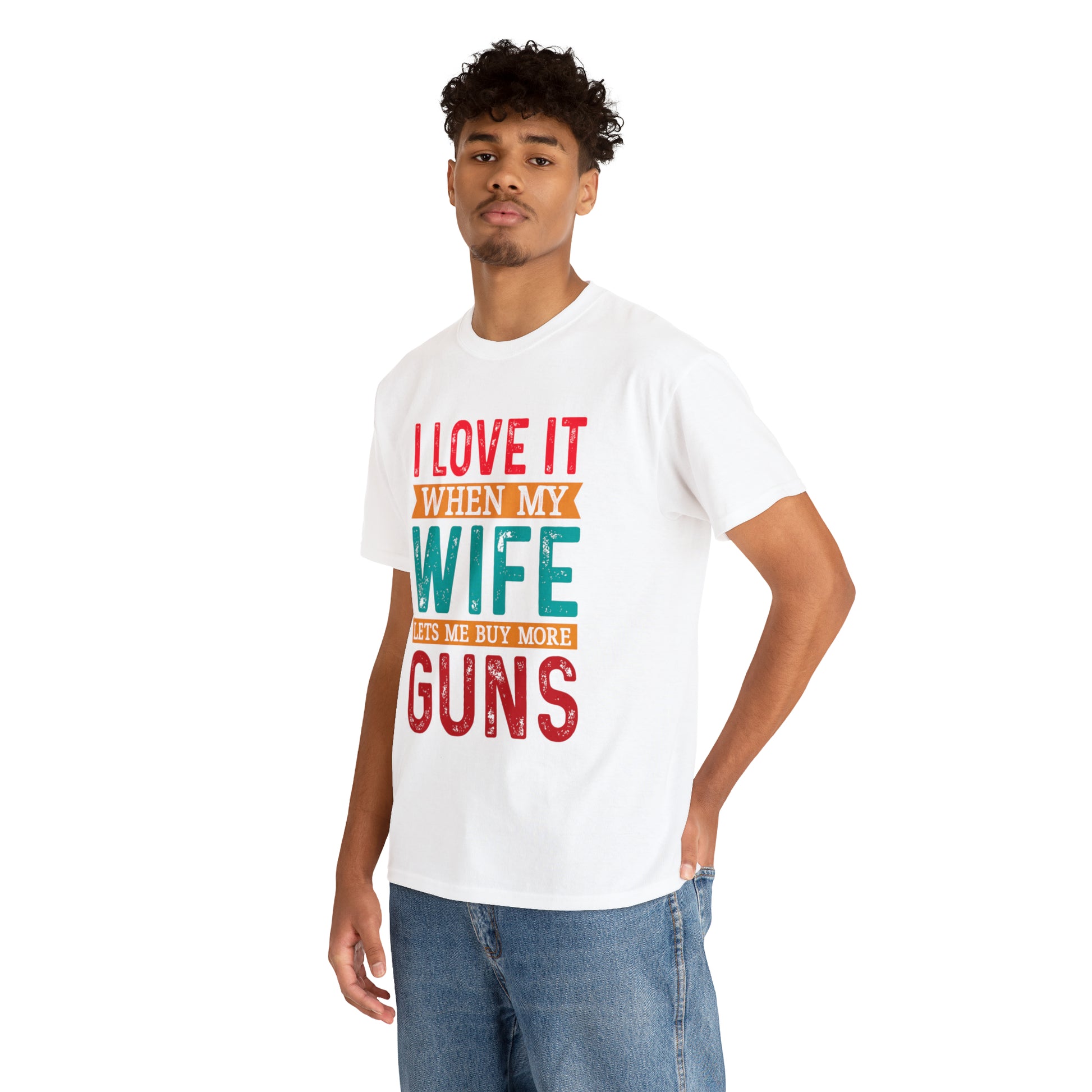 "I Love It When My Wife Lets Me Buy More Guns" T-Shirt - Weave Got Gifts - Unique Gifts You Won’t Find Anywhere Else!