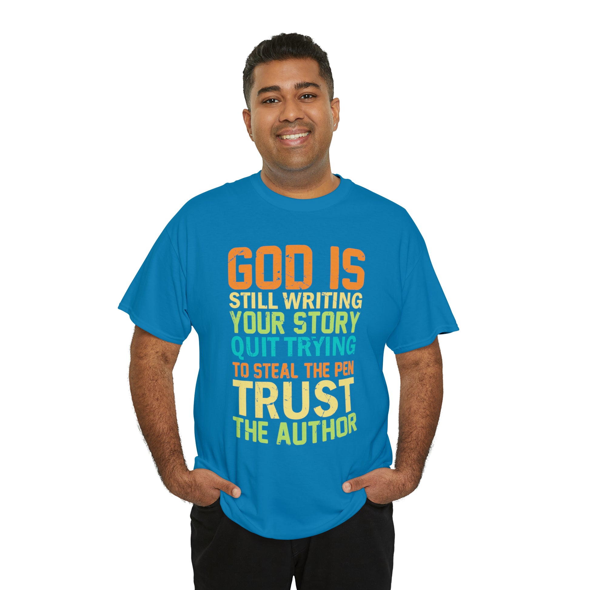"God Is Still Writing Your Story" T-Shirt - Weave Got Gifts - Unique Gifts You Won’t Find Anywhere Else!