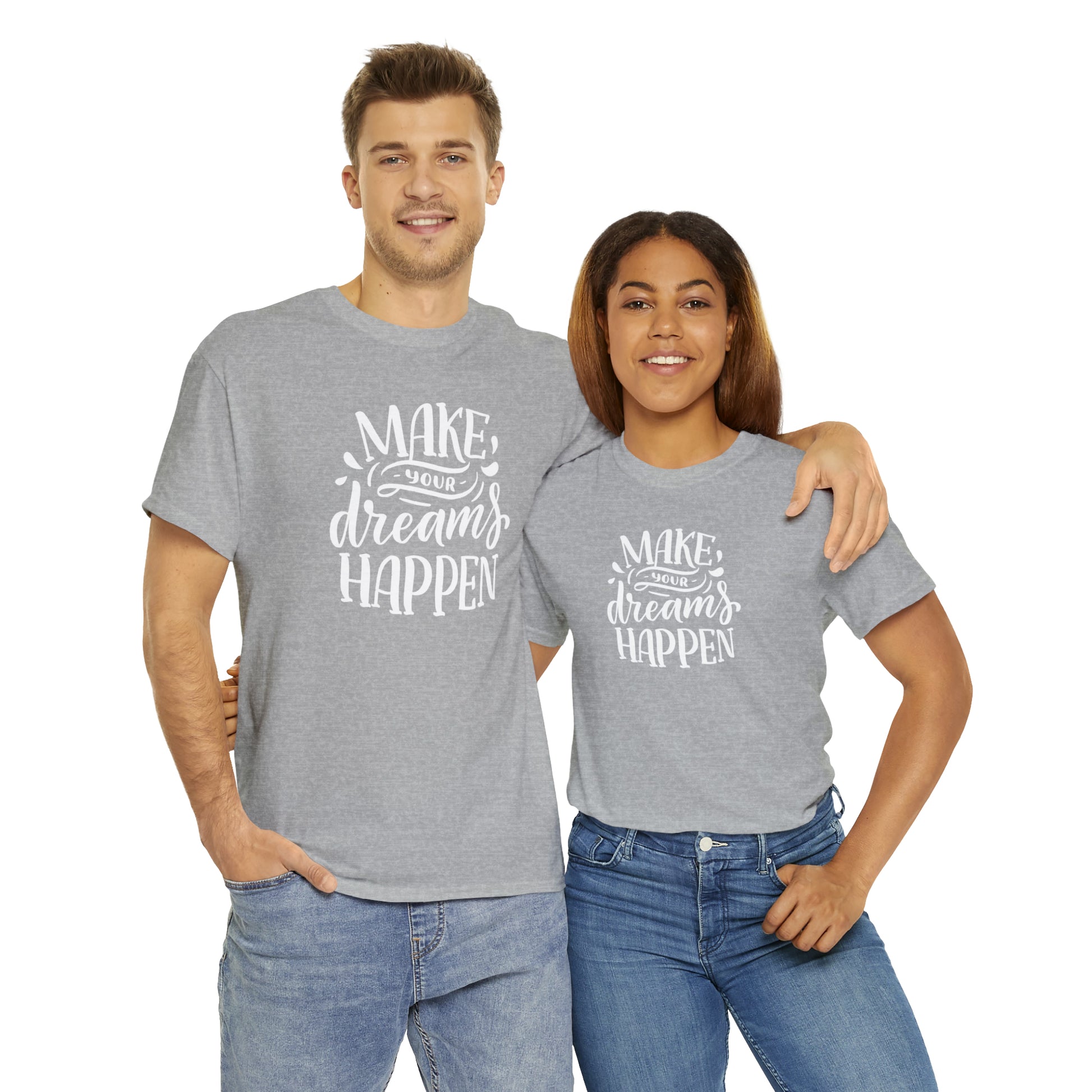 "Make Your Dreams Happen" T-Shirt - Weave Got Gifts - Unique Gifts You Won’t Find Anywhere Else!