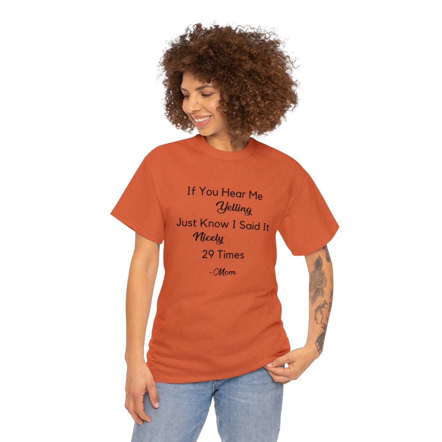 "Comfortable cotton T-shirt for moms with classic humor quote."