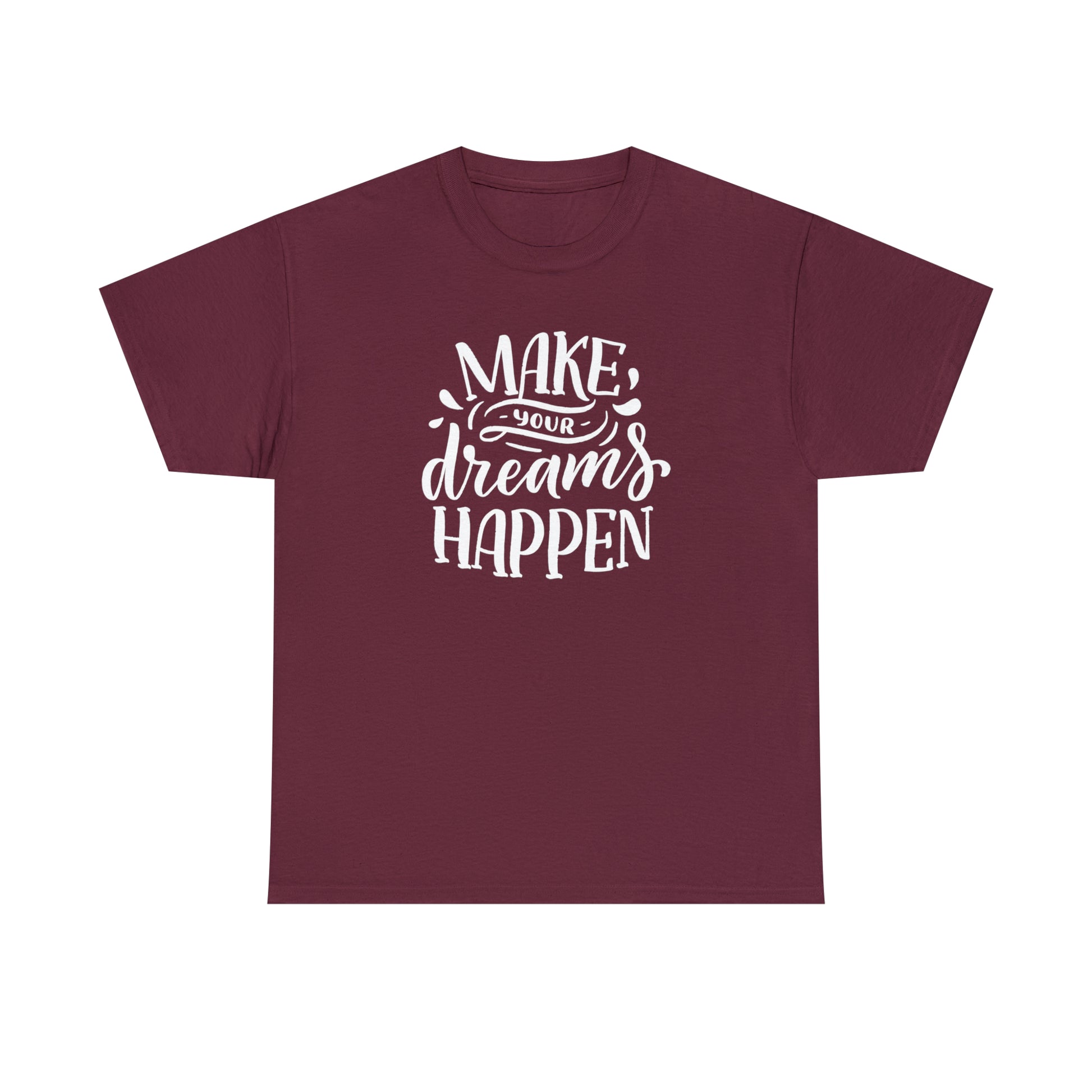 Positive message tee for dreamers

