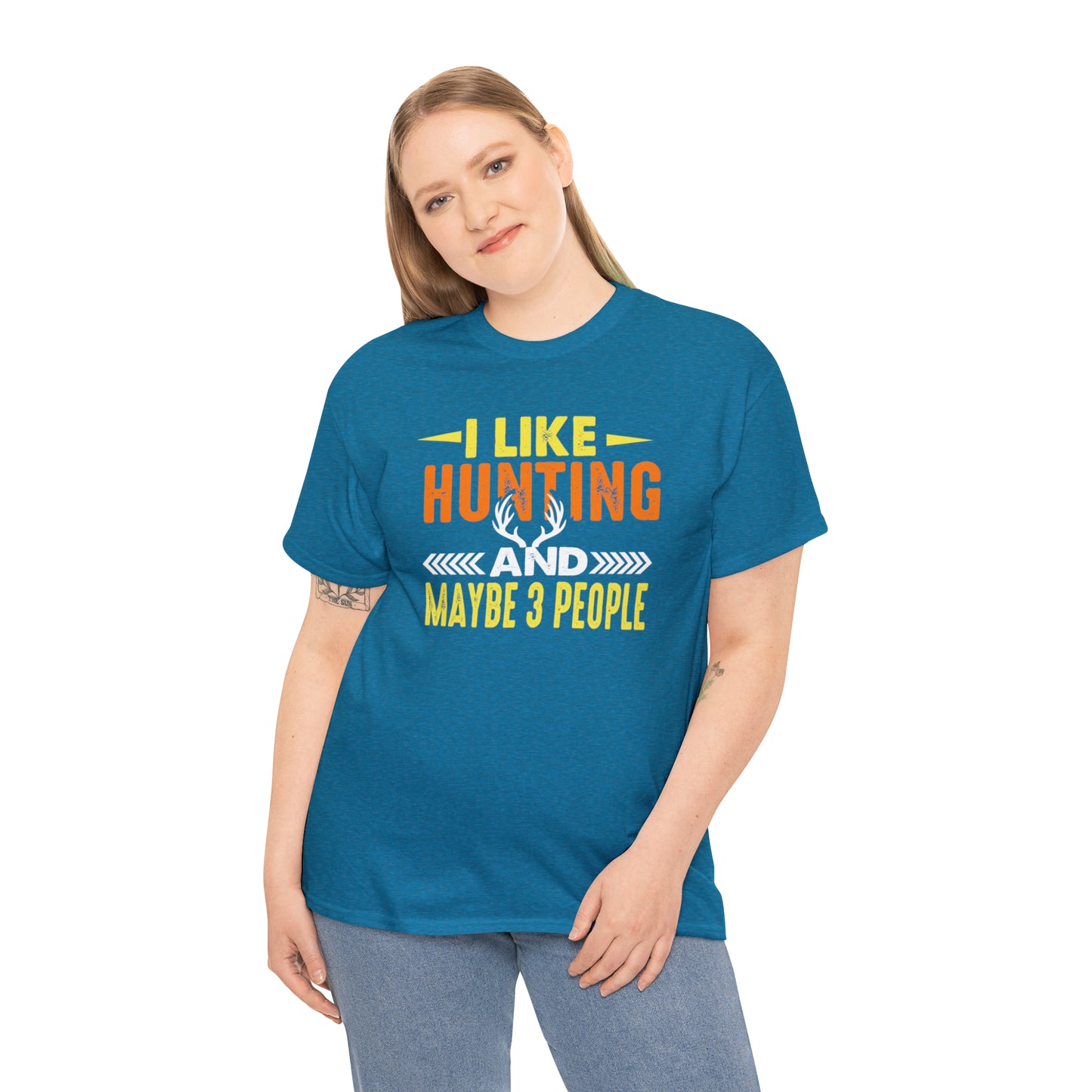 "I Like Hunting & Maybe 3 People" T-Shirt - Weave Got Gifts - Unique Gifts You Won’t Find Anywhere Else!