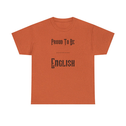 "Proud To Be English" T-Shirt - Weave Got Gifts - Unique Gifts You Won’t Find Anywhere Else!
