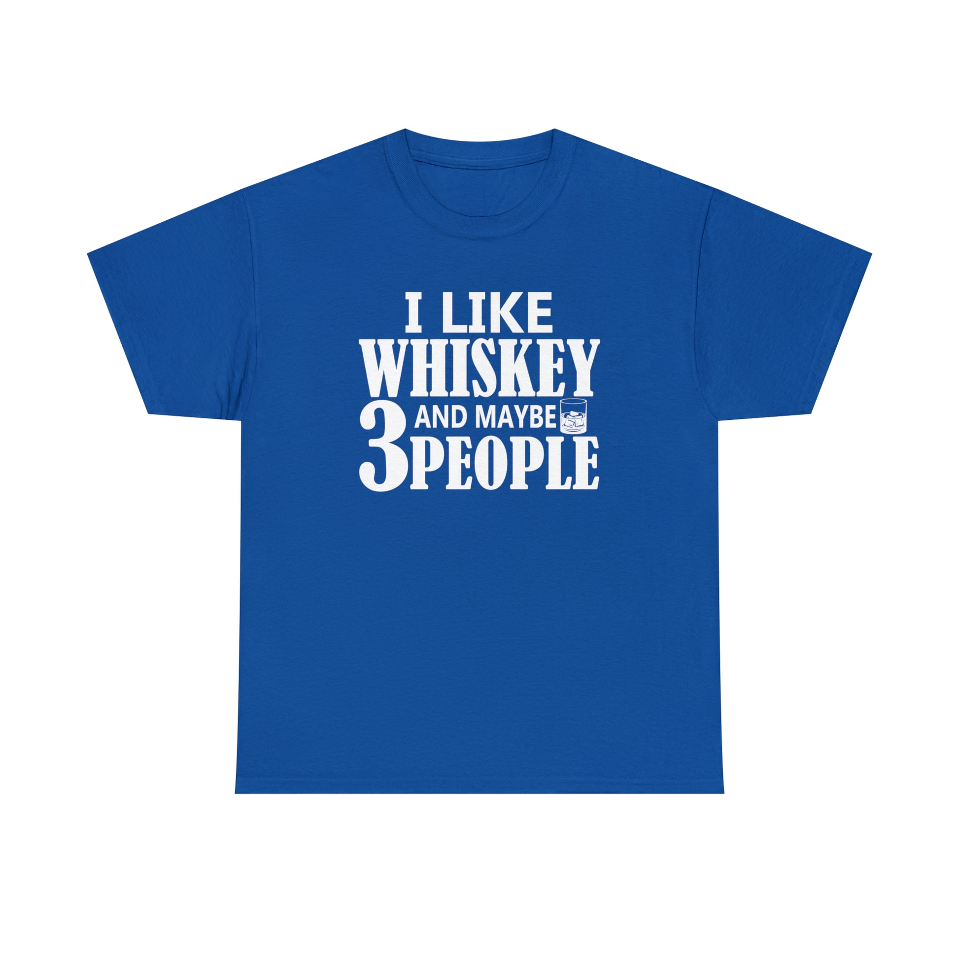 "I Like Whiskey & Like 3 People" T-Shirt - Weave Got Gifts - Unique Gifts You Won’t Find Anywhere Else!