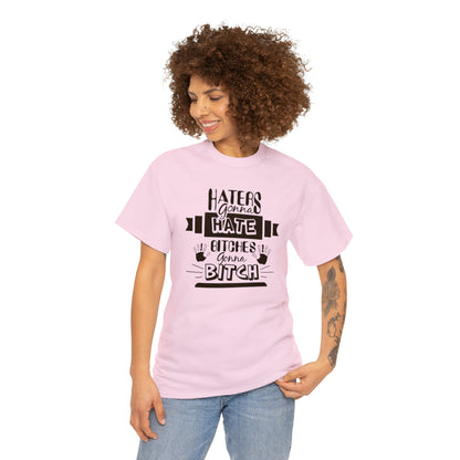 "Haters Gonna Hate" T-Shirt - Weave Got Gifts - Unique Gifts You Won’t Find Anywhere Else!
