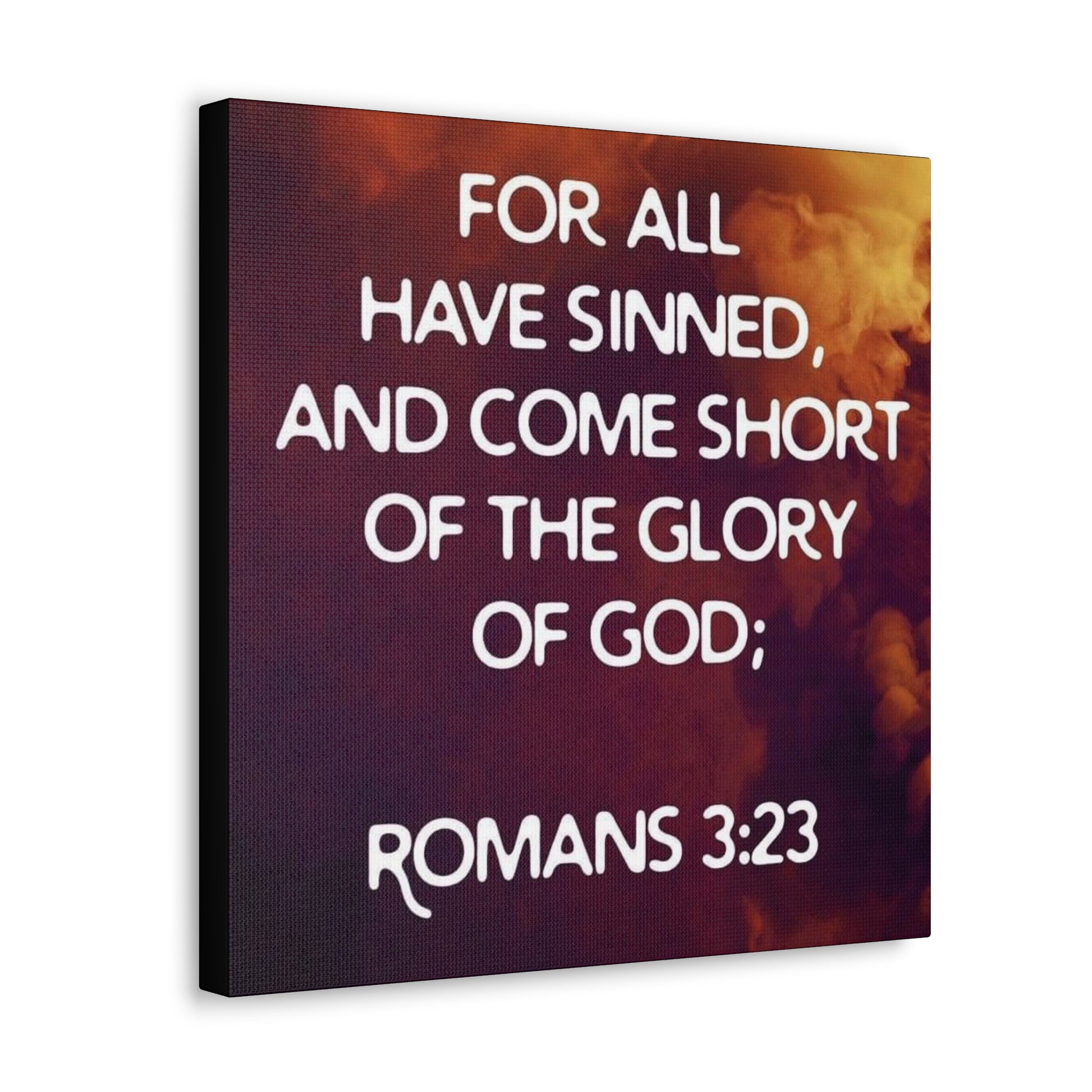 "For All Have Sinned And Come Short Of The Glory Of God" Wall Art - Weave Got Gifts - Unique Gifts You Won’t Find Anywhere Else!