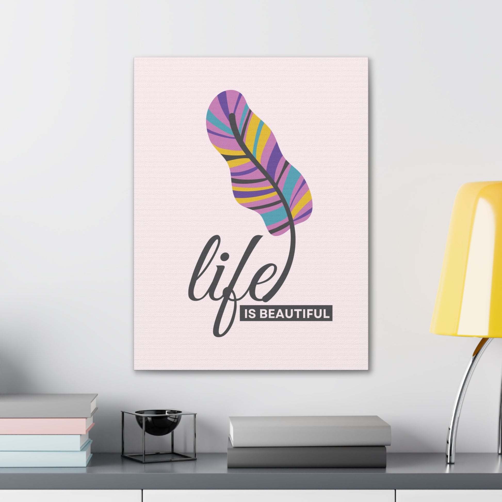 Life Is Beautiful canvas print with colorful feather illustration
