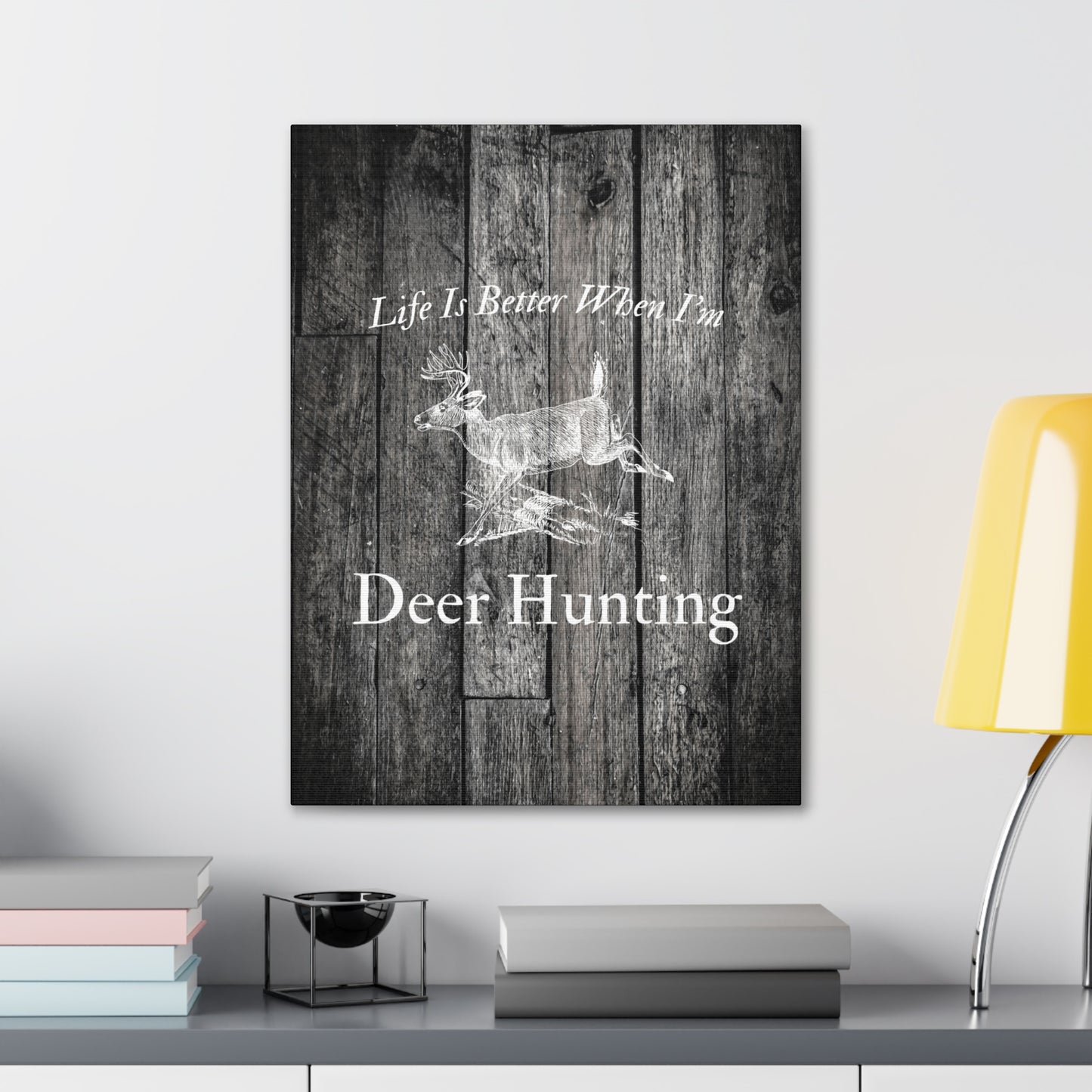 "Life Is Better When I'm Deer Hunting" Wall Décor - Weave Got Gifts - Unique Gifts You Won’t Find Anywhere Else!