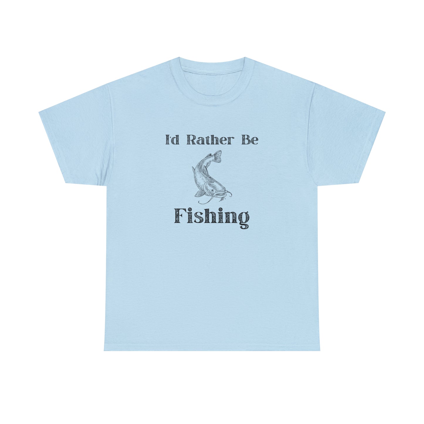 "Id Rather Be Fishing" T-Shirt - Weave Got Gifts - Unique Gifts You Won’t Find Anywhere Else!