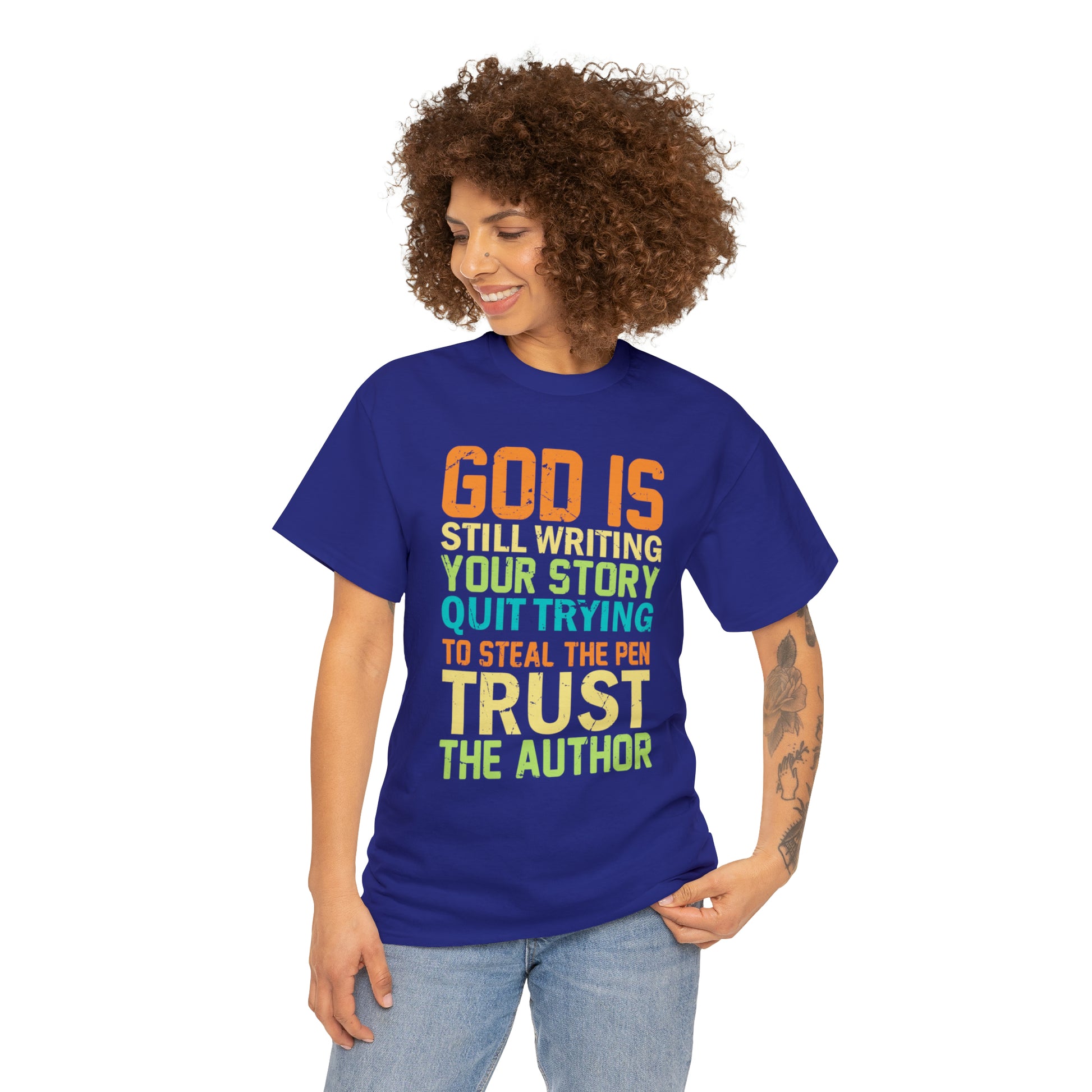 "God Is Still Writing Your Story" T-Shirt - Weave Got Gifts - Unique Gifts You Won’t Find Anywhere Else!