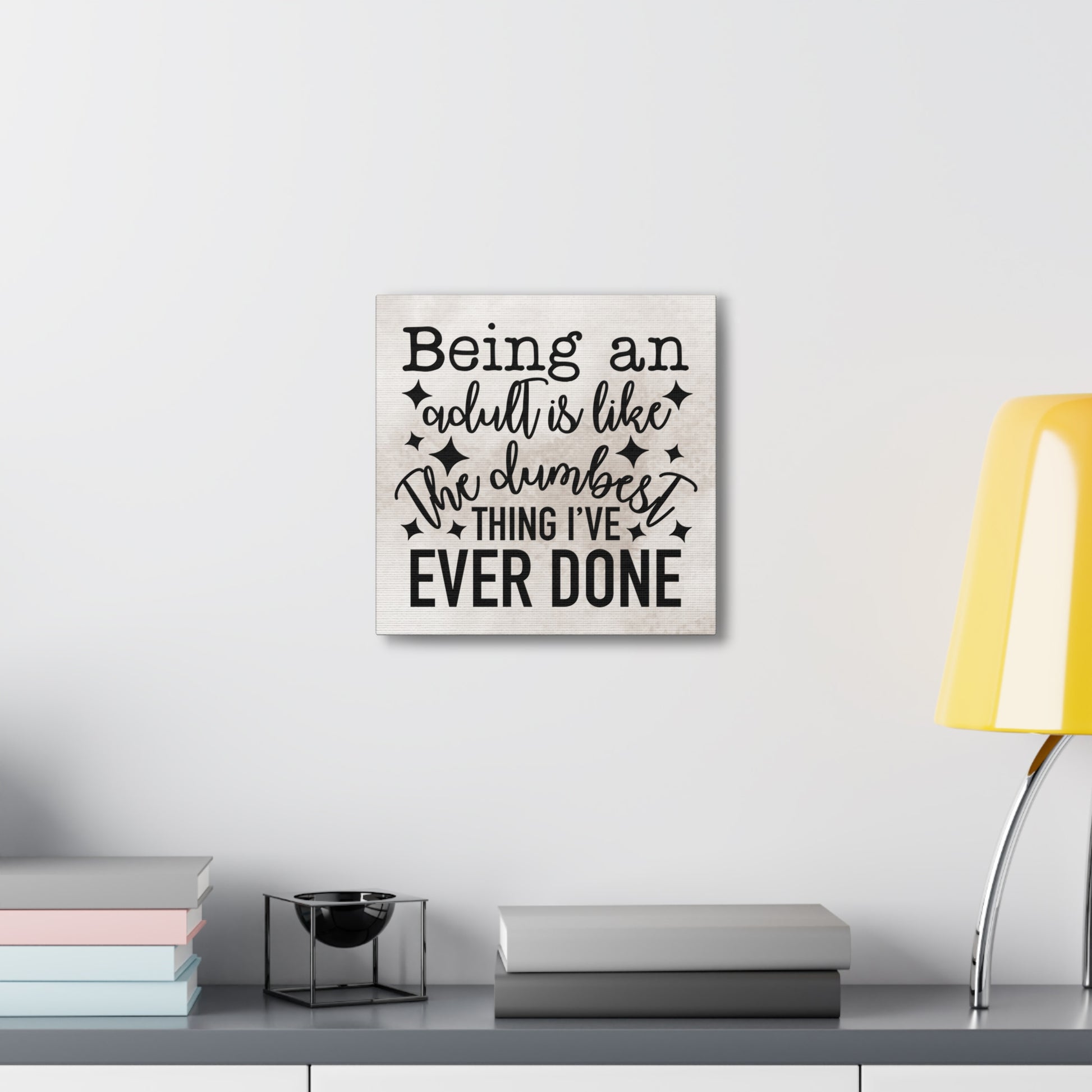 "Being An Adult Is Like..." Canvas Wall Art - Weave Got Gifts - Unique Gifts You Won’t Find Anywhere Else!