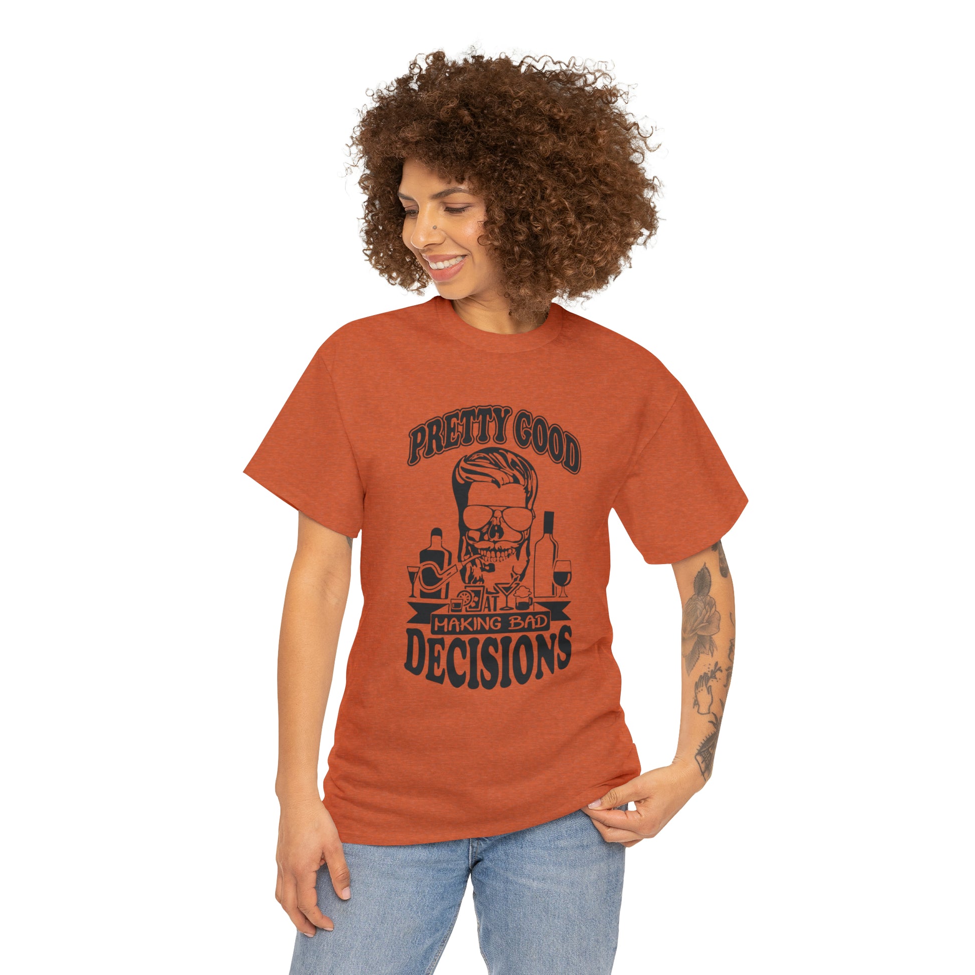 "Pretty Good At Making Bad Decisions" T-Shirt - Weave Got Gifts - Unique Gifts You Won’t Find Anywhere Else!