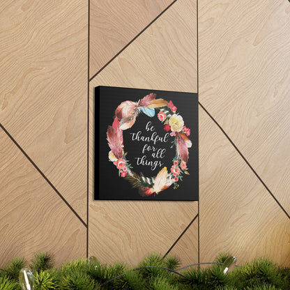 "Be Thankful For All Things" Wall Art - Weave Got Gifts - Unique Gifts You Won’t Find Anywhere Else!