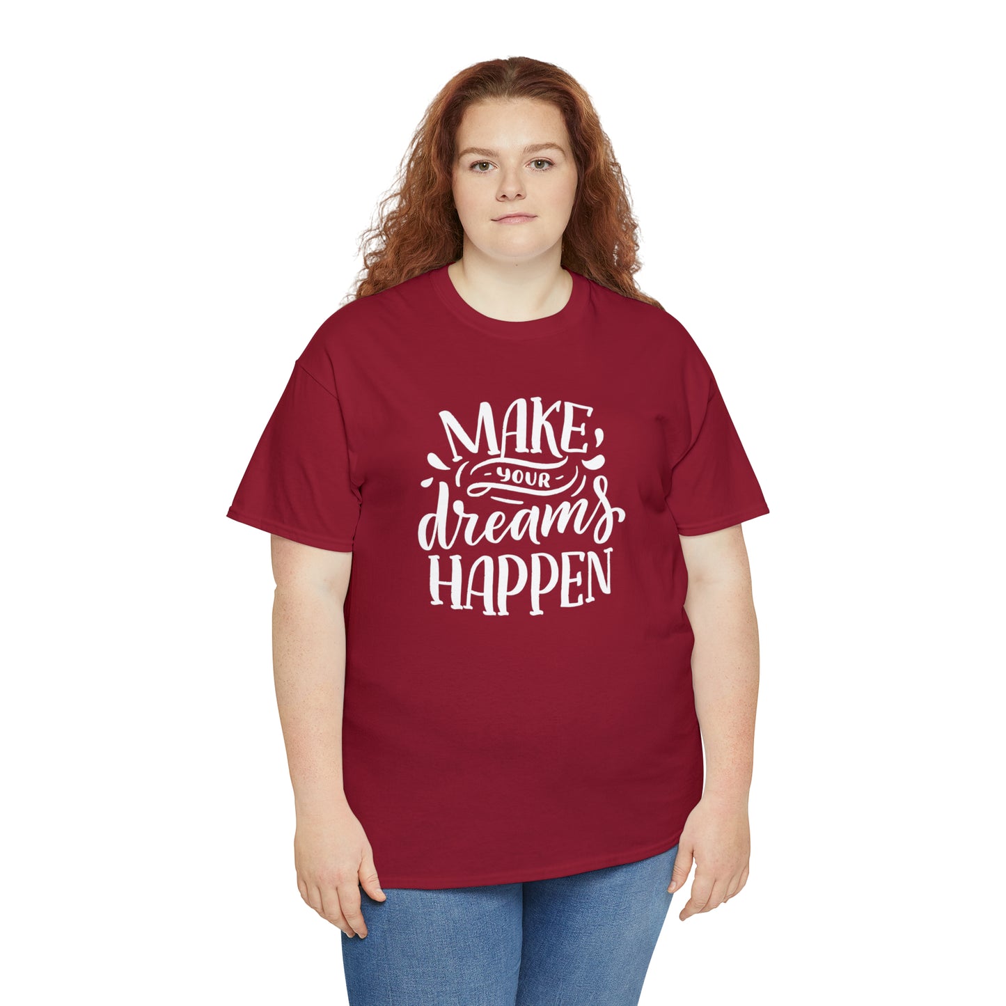 "Make Your Dreams Happen" T-Shirt - Weave Got Gifts - Unique Gifts You Won’t Find Anywhere Else!