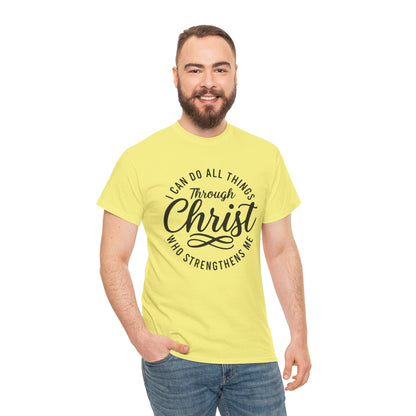 I Can Do All Things Through Christ T-Shirt