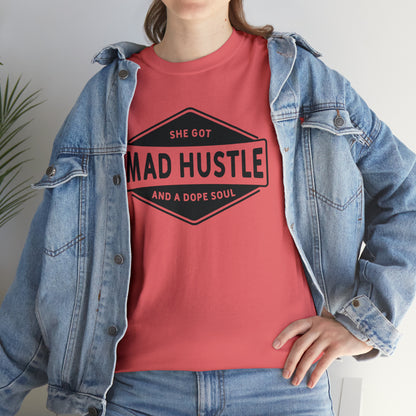 "She Got Mad Hustle" T-Shirt - Weave Got Gifts - Unique Gifts You Won’t Find Anywhere Else!