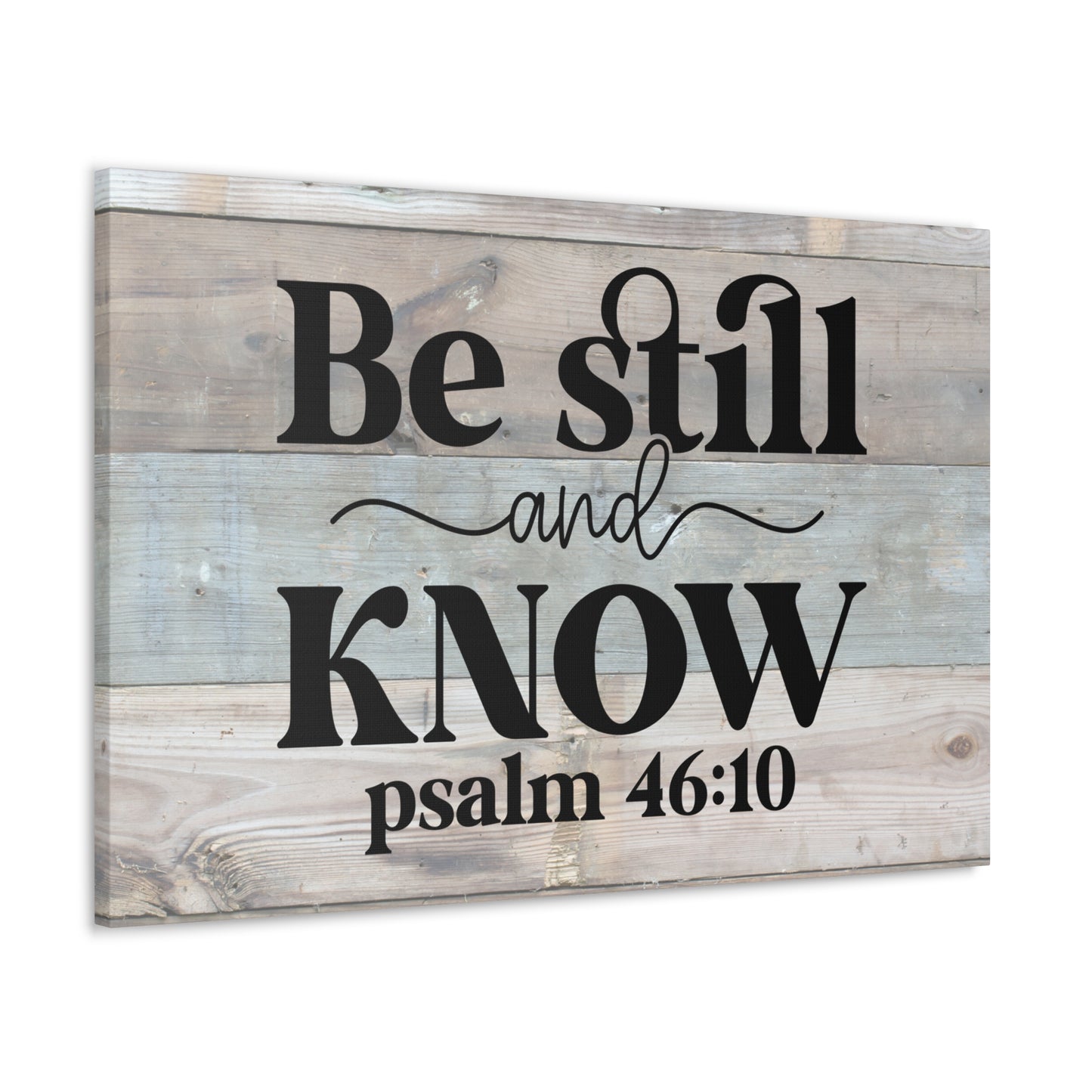 "Be Still And Know" Canvas Wall Art - Weave Got Gifts - Unique Gifts You Won’t Find Anywhere Else!