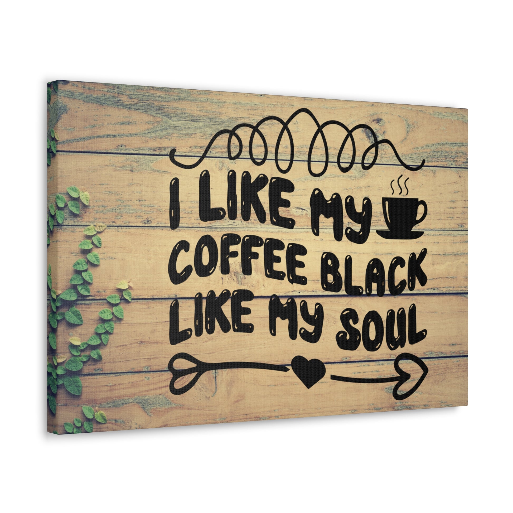 "I Like My Coffee Black Like My Soul" Wall Art - Weave Got Gifts - Unique Gifts You Won’t Find Anywhere Else!