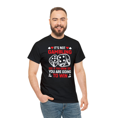 T-shirt for poker enthusiasts with sarcastic gambling message
