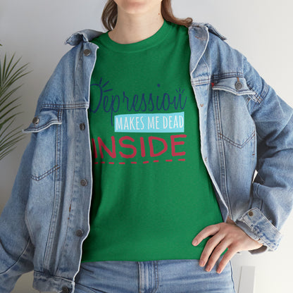 "Depression Makes Me Dead Inside" T-Shirt - Weave Got Gifts - Unique Gifts You Won’t Find Anywhere Else!