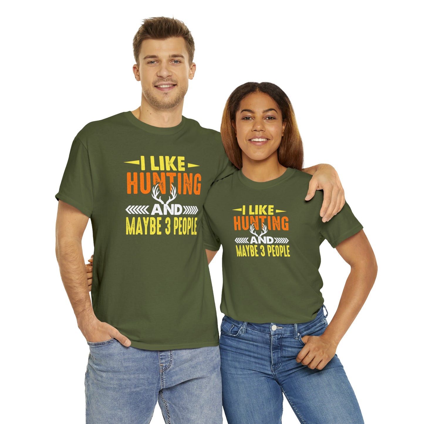 "I Like Hunting & Maybe 3 People" T-Shirt - Weave Got Gifts - Unique Gifts You Won’t Find Anywhere Else!