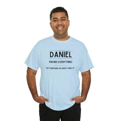 "Daniel Knows Everything" T-Shirt - Weave Got Gifts - Unique Gifts You Won’t Find Anywhere Else!