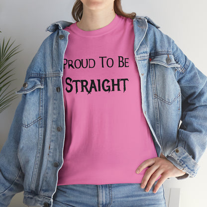 "Proud To Be Straight" T-Shirt - Weave Got Gifts - Unique Gifts You Won’t Find Anywhere Else!