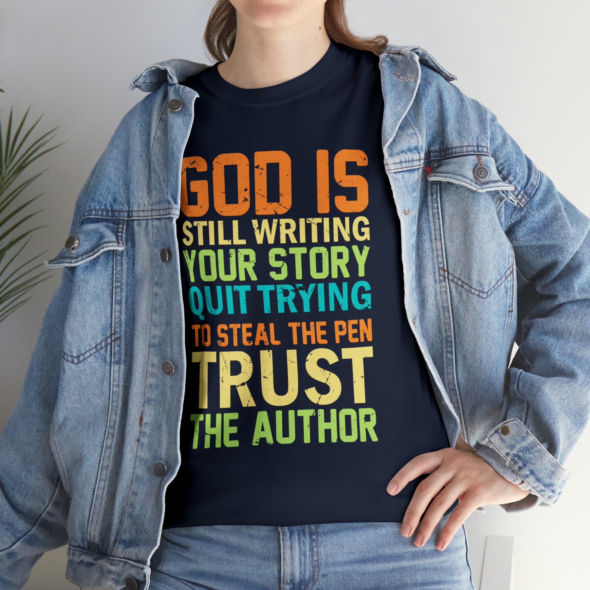 "God Is Still Writing Your Story" T-Shirt - Weave Got Gifts - Unique Gifts You Won’t Find Anywhere Else!