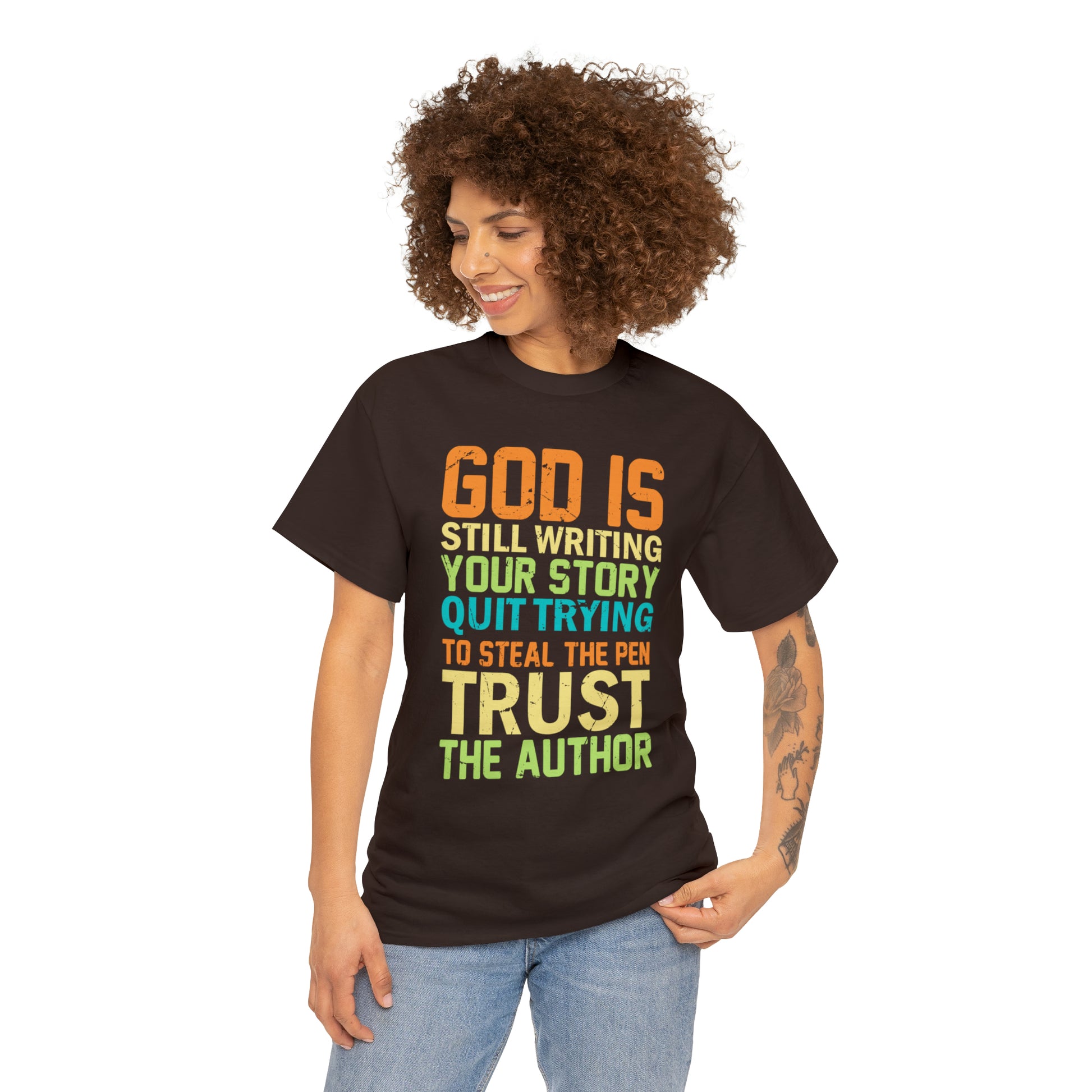 "God Is Still Writing Your Story" T-Shirt - Weave Got Gifts - Unique Gifts You Won’t Find Anywhere Else!