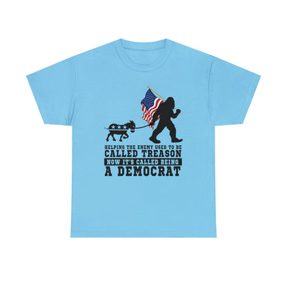 "Democrat Treason" T-Shirt - Weave Got Gifts - Unique Gifts You Won’t Find Anywhere Else!