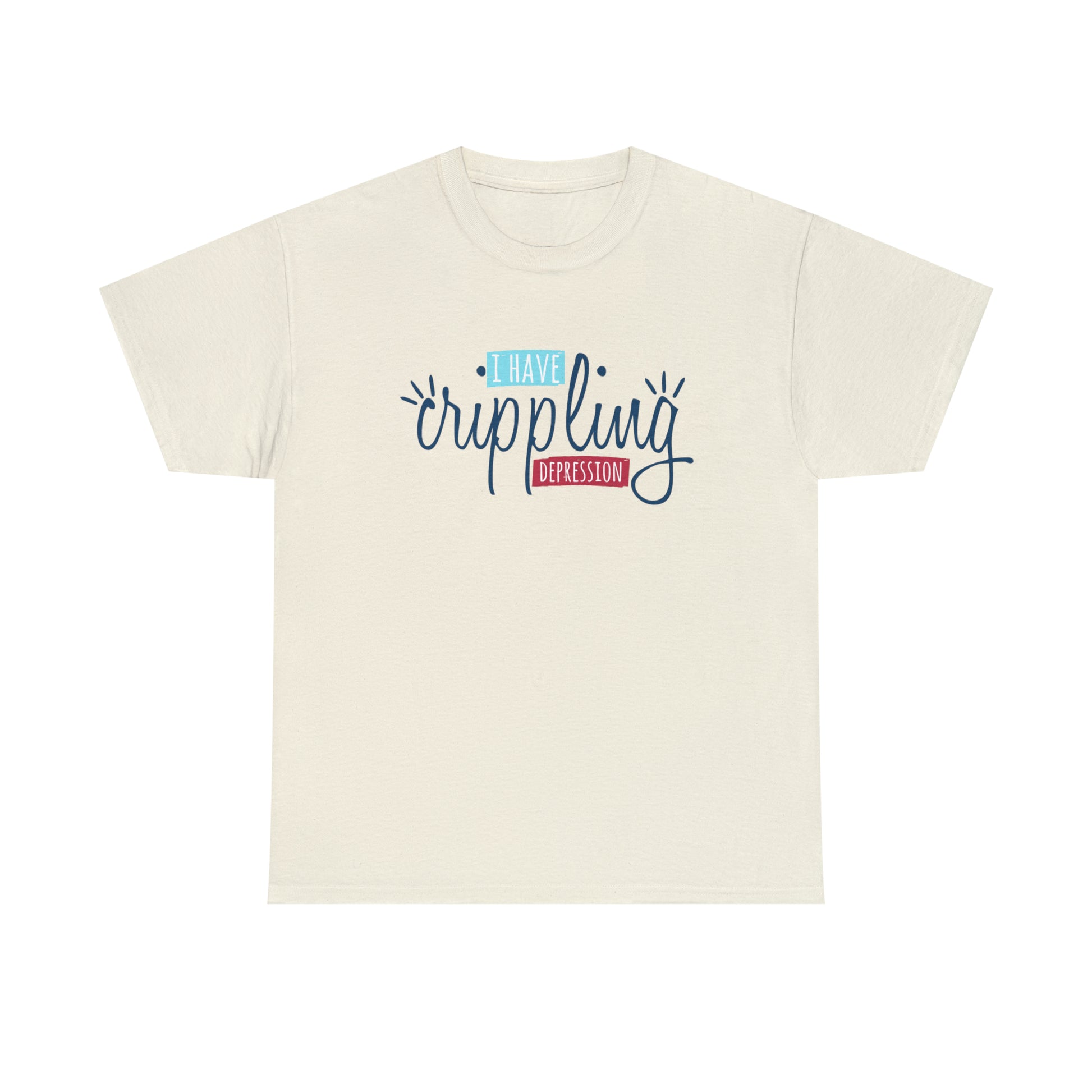 "I Have Crippling Depression" T-Shirt - Weave Got Gifts - Unique Gifts You Won’t Find Anywhere Else!