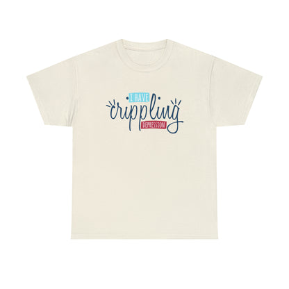 "I Have Crippling Depression" T-Shirt - Weave Got Gifts - Unique Gifts You Won’t Find Anywhere Else!
