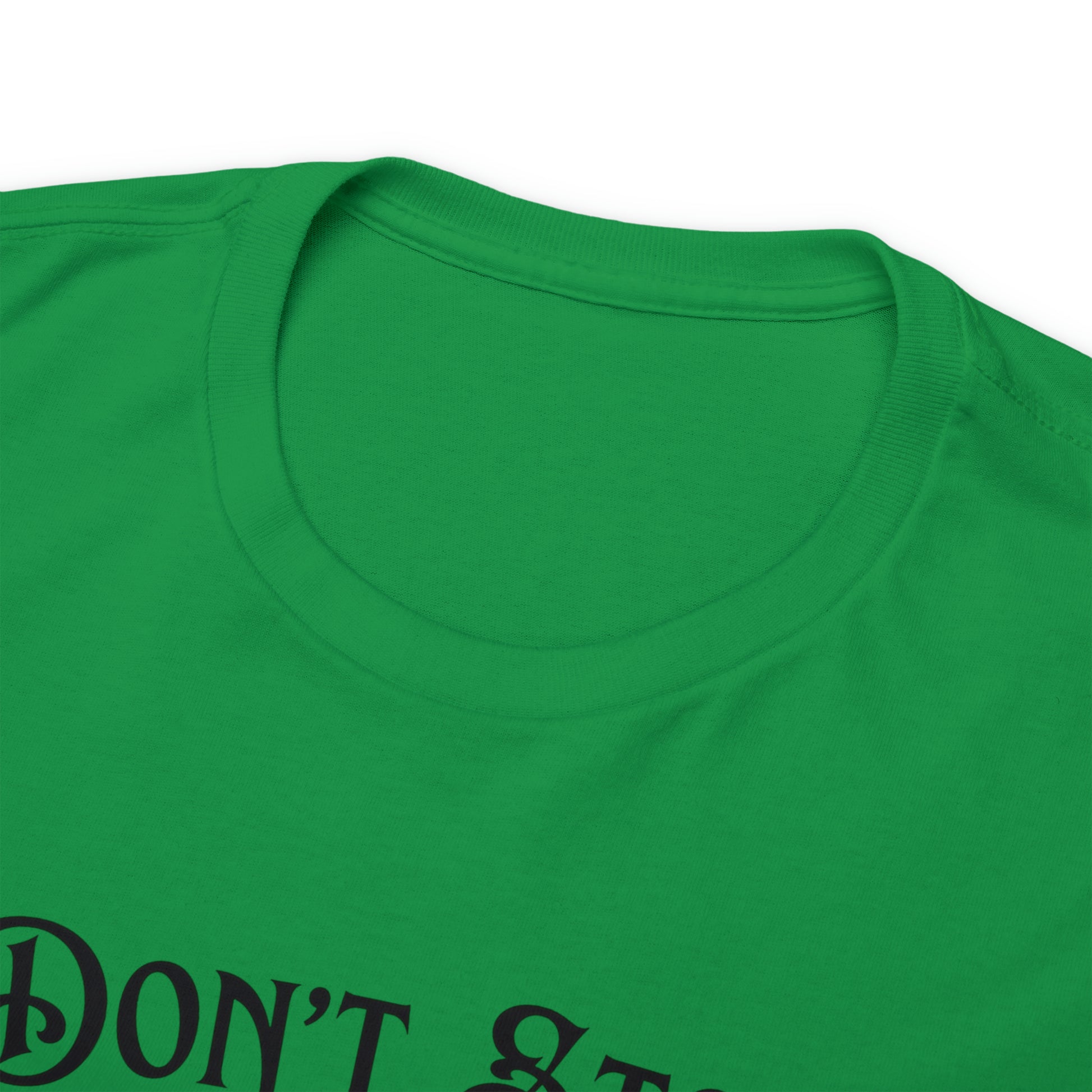 "Don't Stop Beer-lievin" T-Shirt - Weave Got Gifts - Unique Gifts You Won’t Find Anywhere Else!