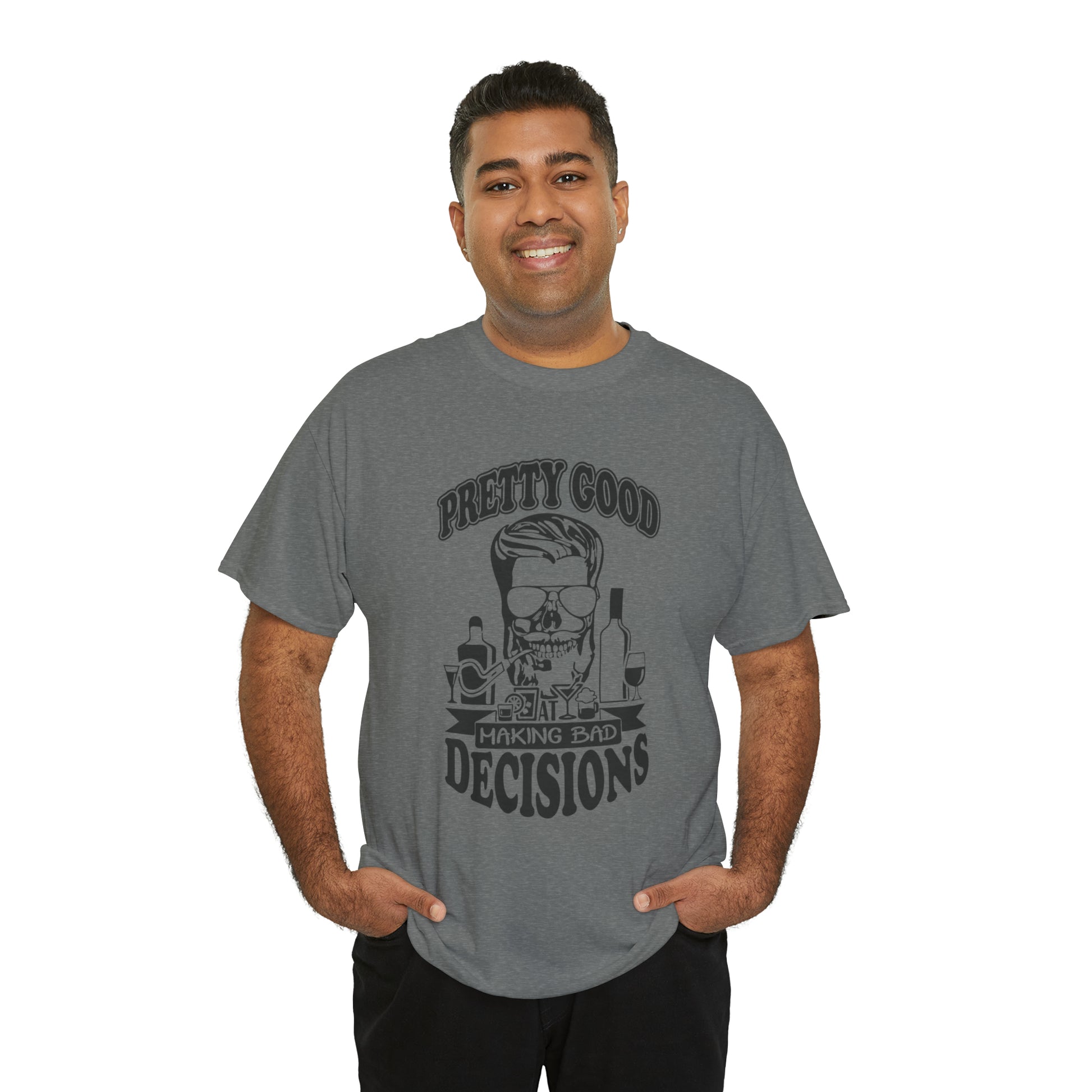 "Pretty Good At Making Bad Decisions" T-Shirt - Weave Got Gifts - Unique Gifts You Won’t Find Anywhere Else!