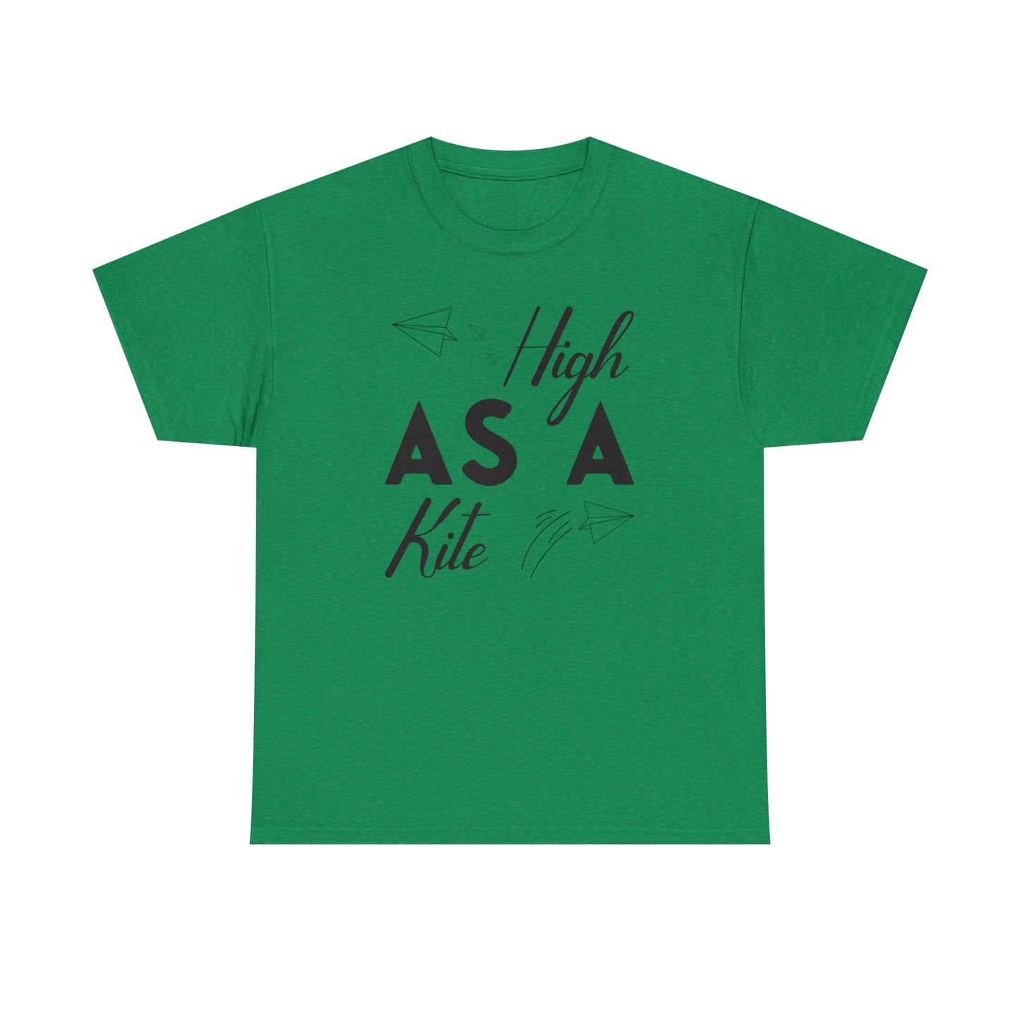 "High As A Kite"T-Shirt - Weave Got Gifts - Unique Gifts You Won’t Find Anywhere Else!