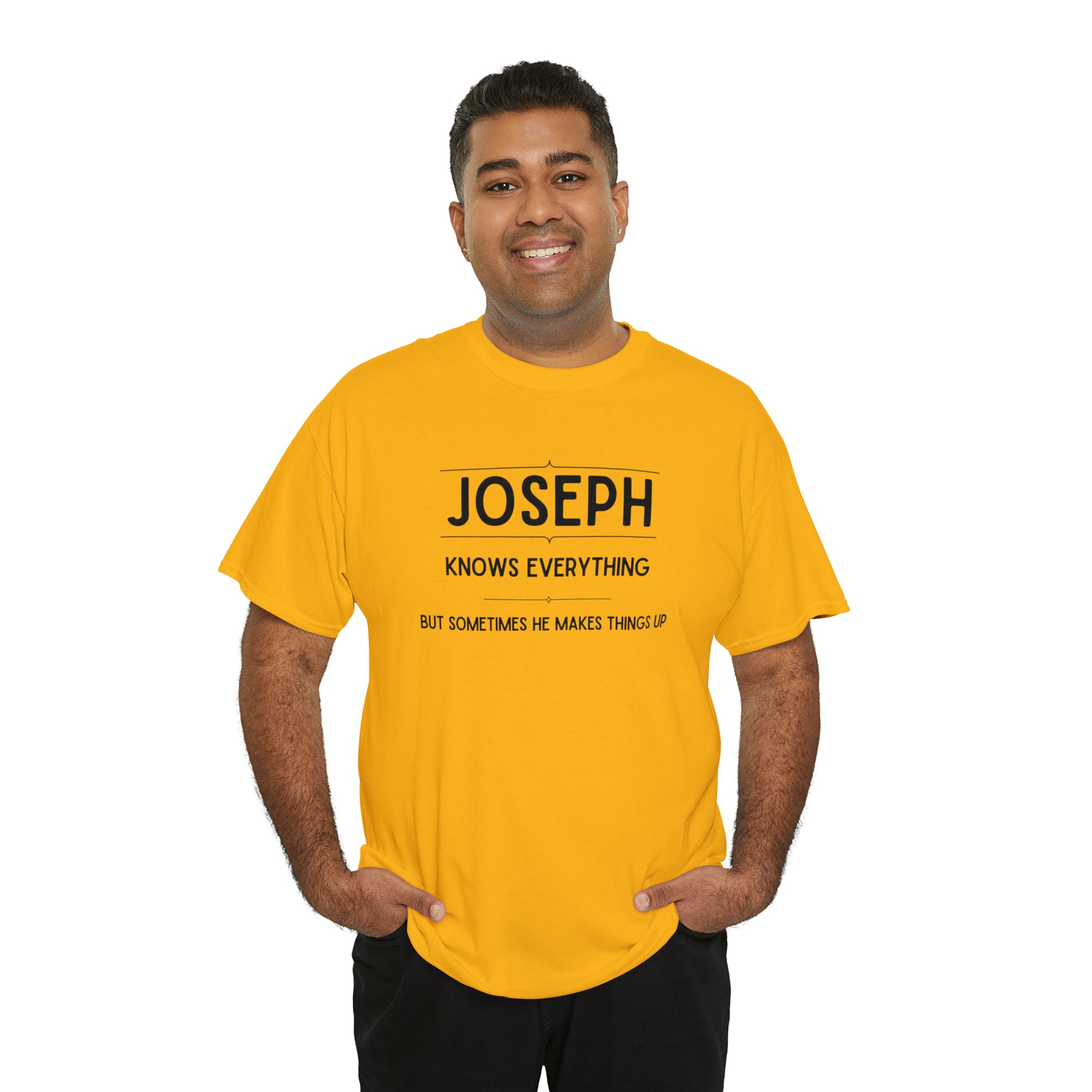 "Joseph Knows Everything" T-Shirt - Weave Got Gifts - Unique Gifts You Won’t Find Anywhere Else!