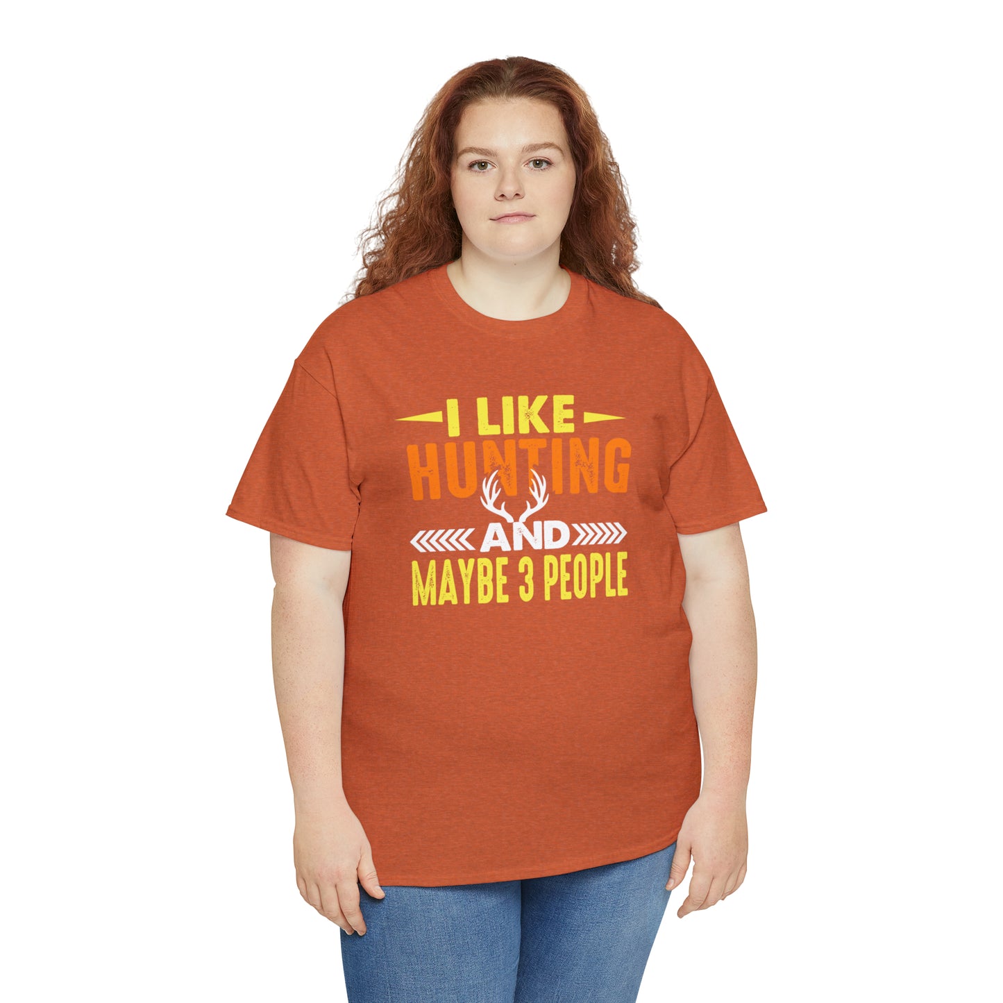 "I Like Hunting & Maybe 3 People" T-Shirt - Weave Got Gifts - Unique Gifts You Won’t Find Anywhere Else!
