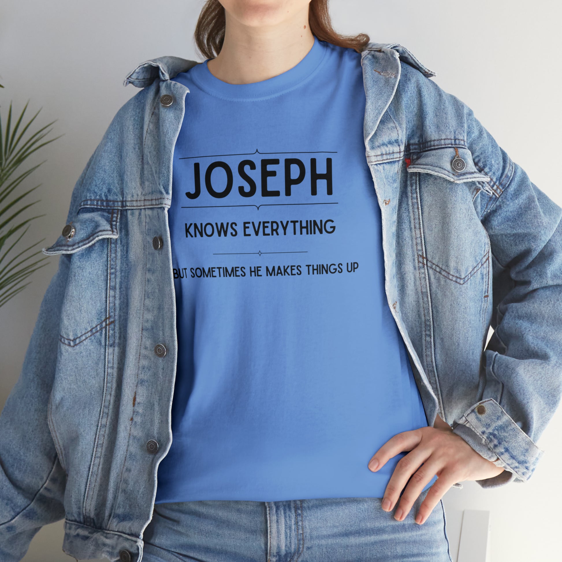 "Joseph Knows Everything" T-Shirt - Weave Got Gifts - Unique Gifts You Won’t Find Anywhere Else!