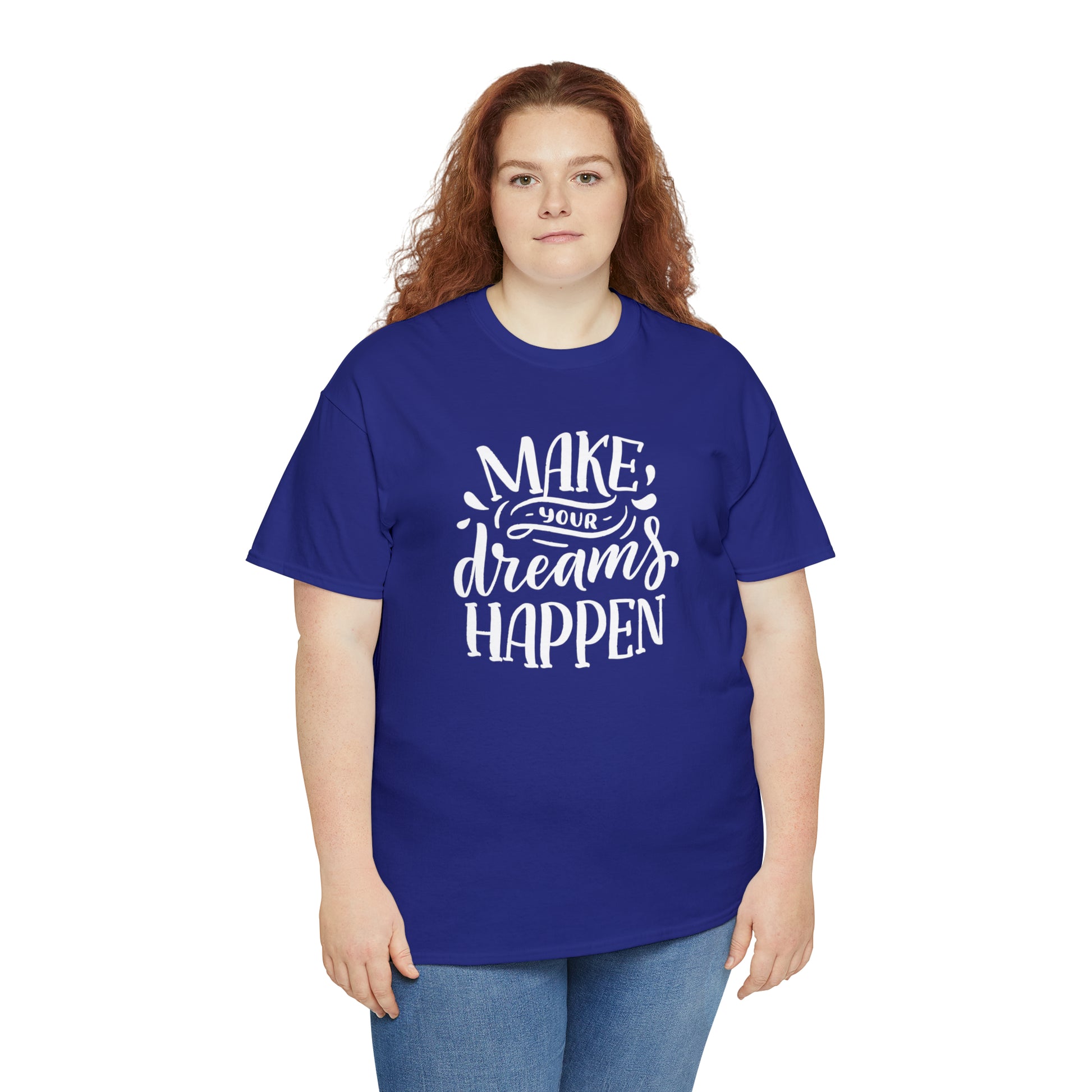 "Make Your Dreams Happen" T-Shirt - Weave Got Gifts - Unique Gifts You Won’t Find Anywhere Else!