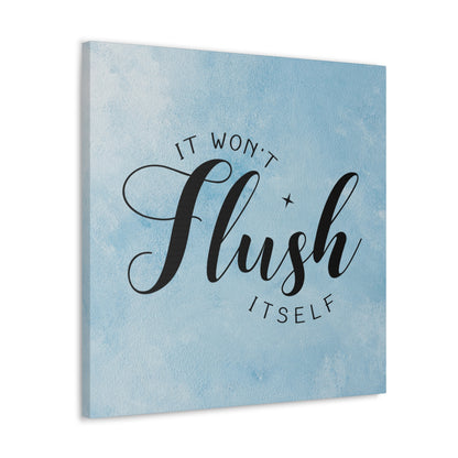 "It Won't Flush Itself" Wall Art - Weave Got Gifts - Unique Gifts You Won’t Find Anywhere Else!