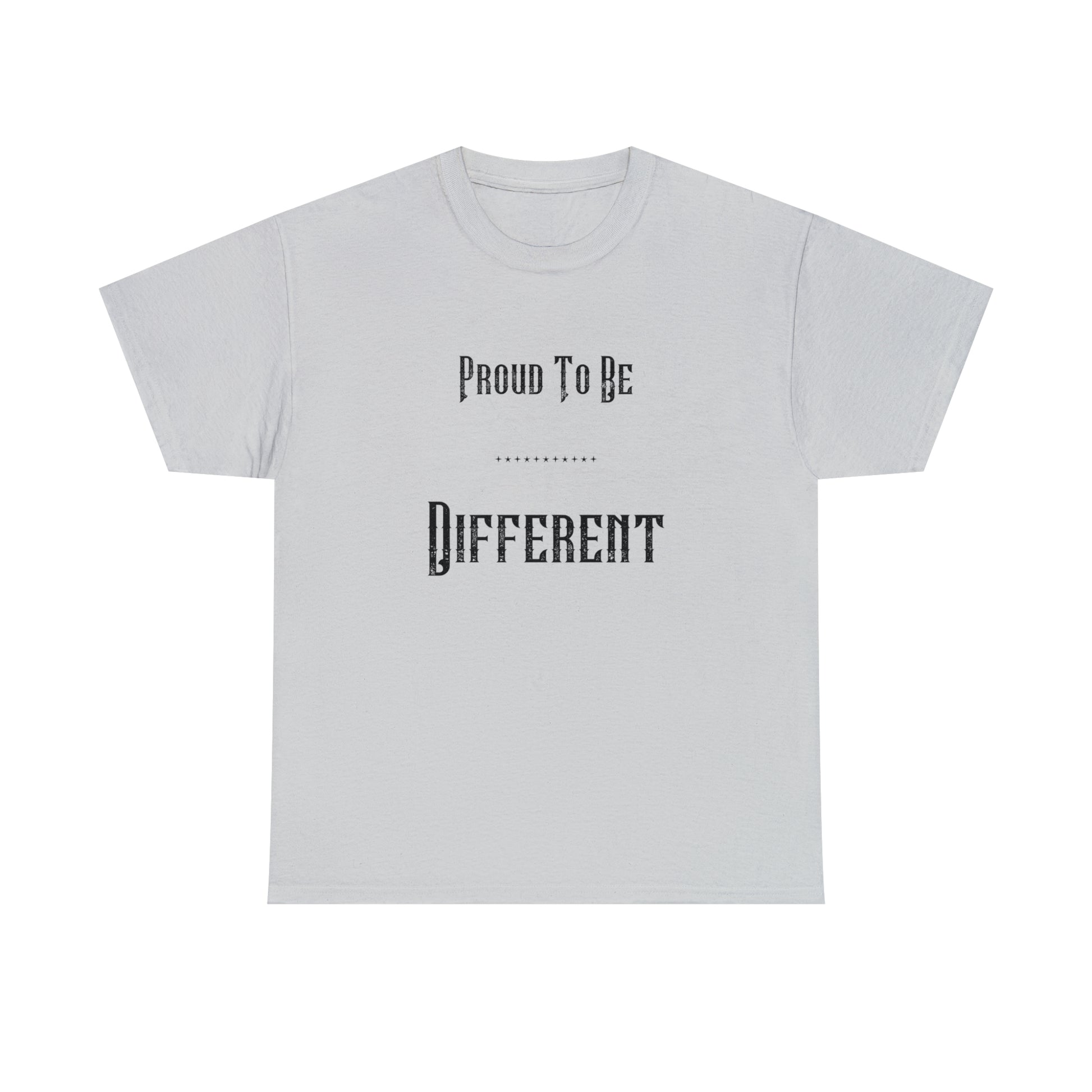 "Proud to Be Different" T-Shirt - Weave Got Gifts - Unique Gifts You Won’t Find Anywhere Else!