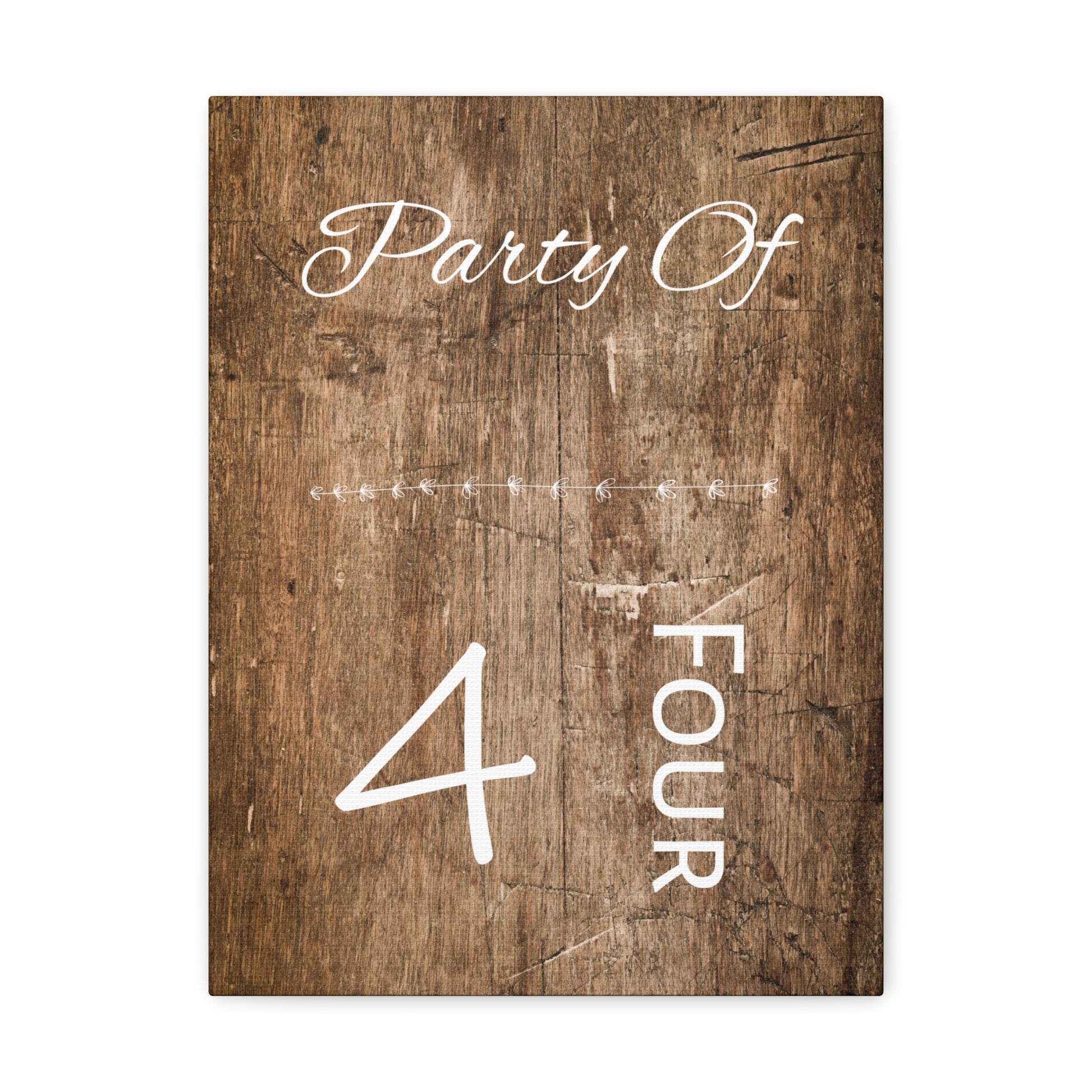 Rustic wood-style canvas with "Party of 4" text for wall decor.
