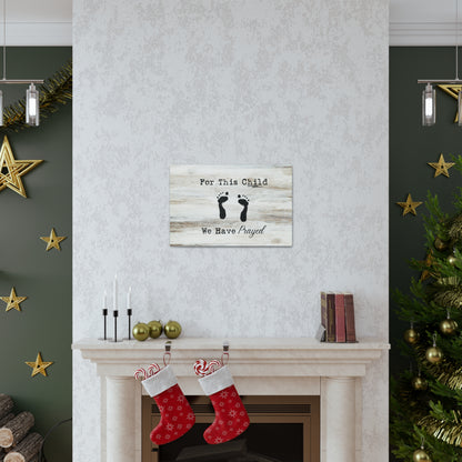 "For This Child, We Have Prayed" Wall Art - Weave Got Gifts - Unique Gifts You Won’t Find Anywhere Else!