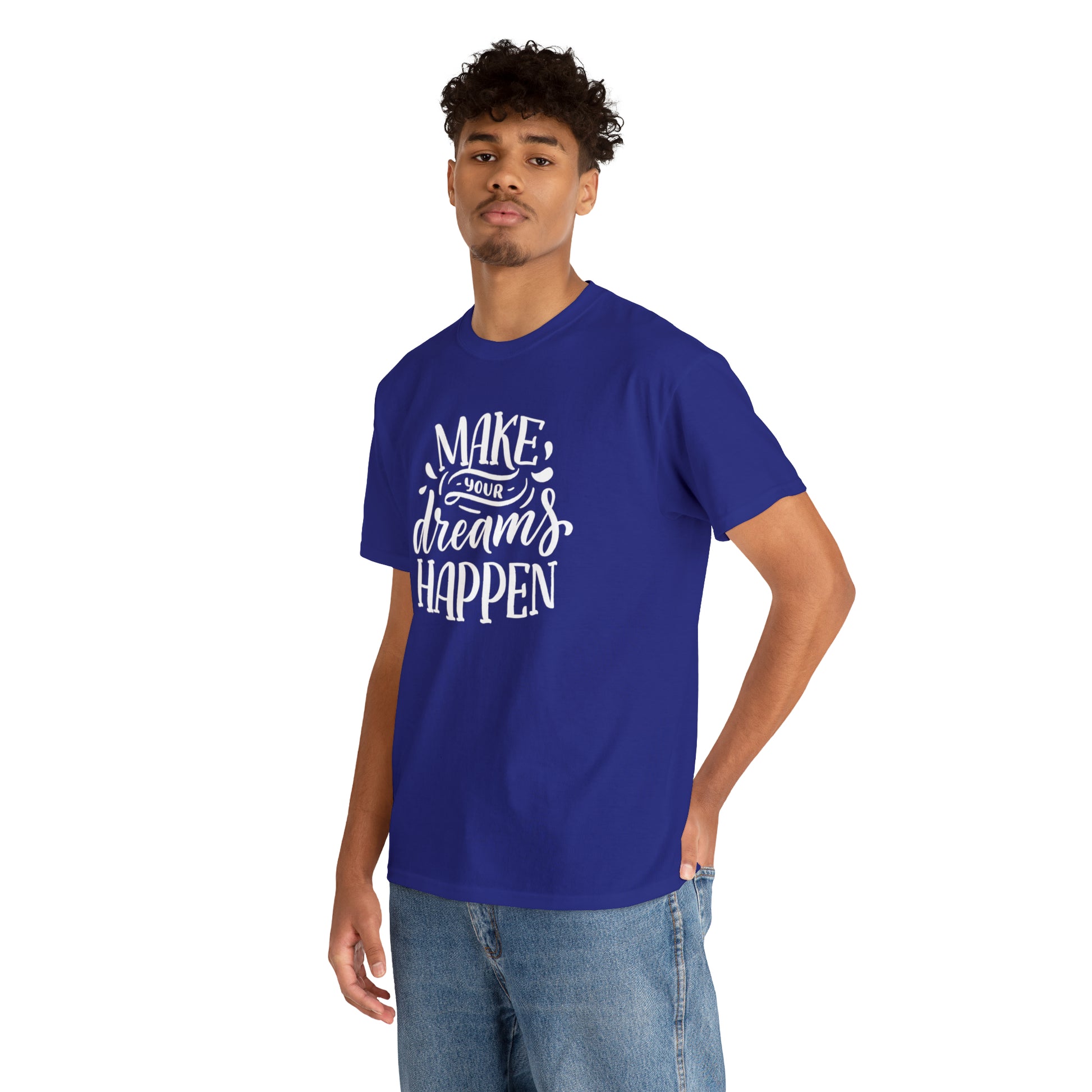 "Make Your Dreams Happen" T-Shirt - Weave Got Gifts - Unique Gifts You Won’t Find Anywhere Else!