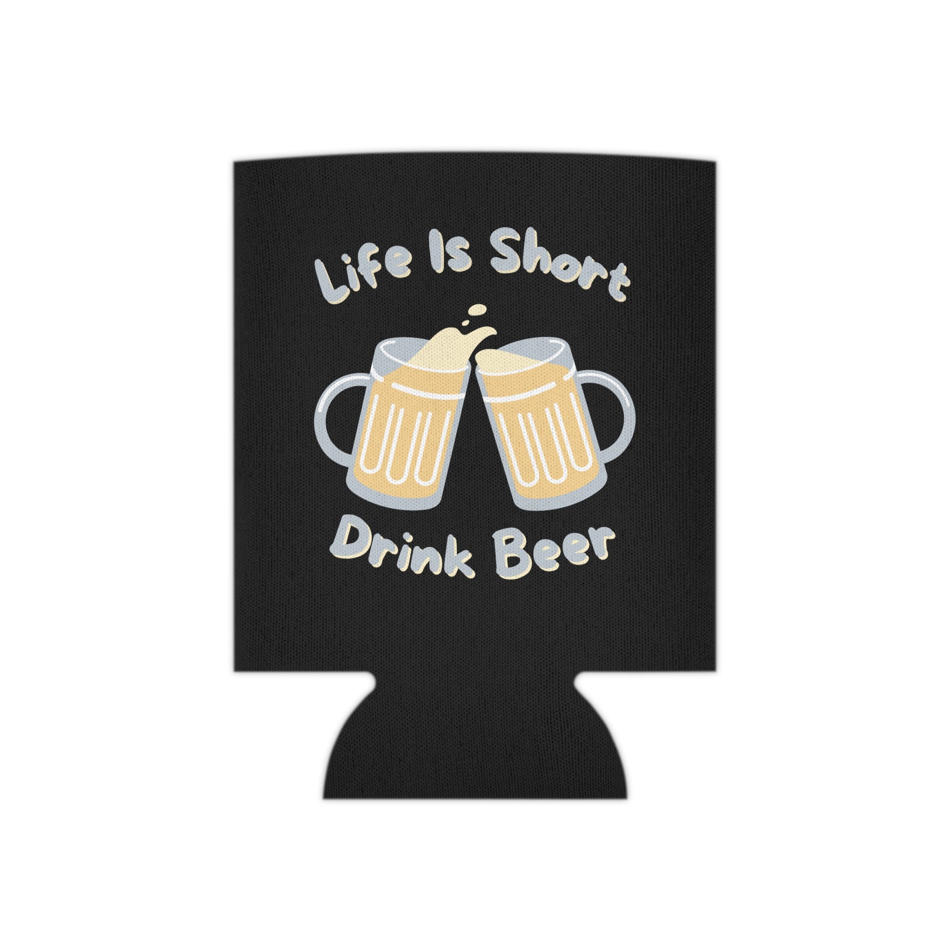 "Life Is Short, Drink Beer" Can Cooler - Weave Got Gifts - Unique Gifts You Won’t Find Anywhere Else!