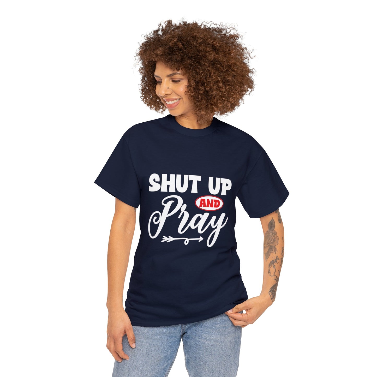 "Shut Up & Pray" T-Shirt - Weave Got Gifts - Unique Gifts You Won’t Find Anywhere Else!