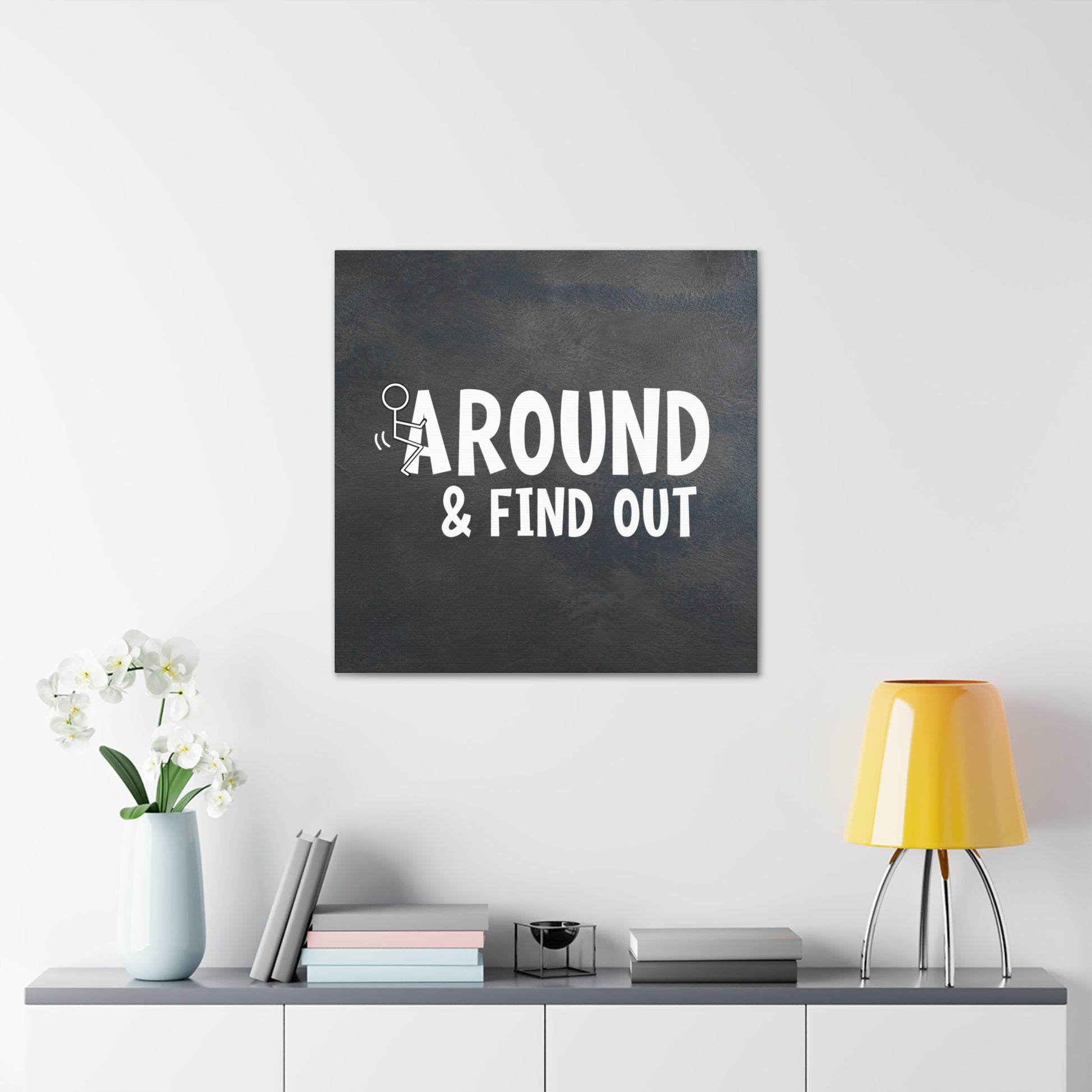 "F Around & Find Out" Adult Wall Art - Weave Got Gifts - Unique Gifts You Won’t Find Anywhere Else!